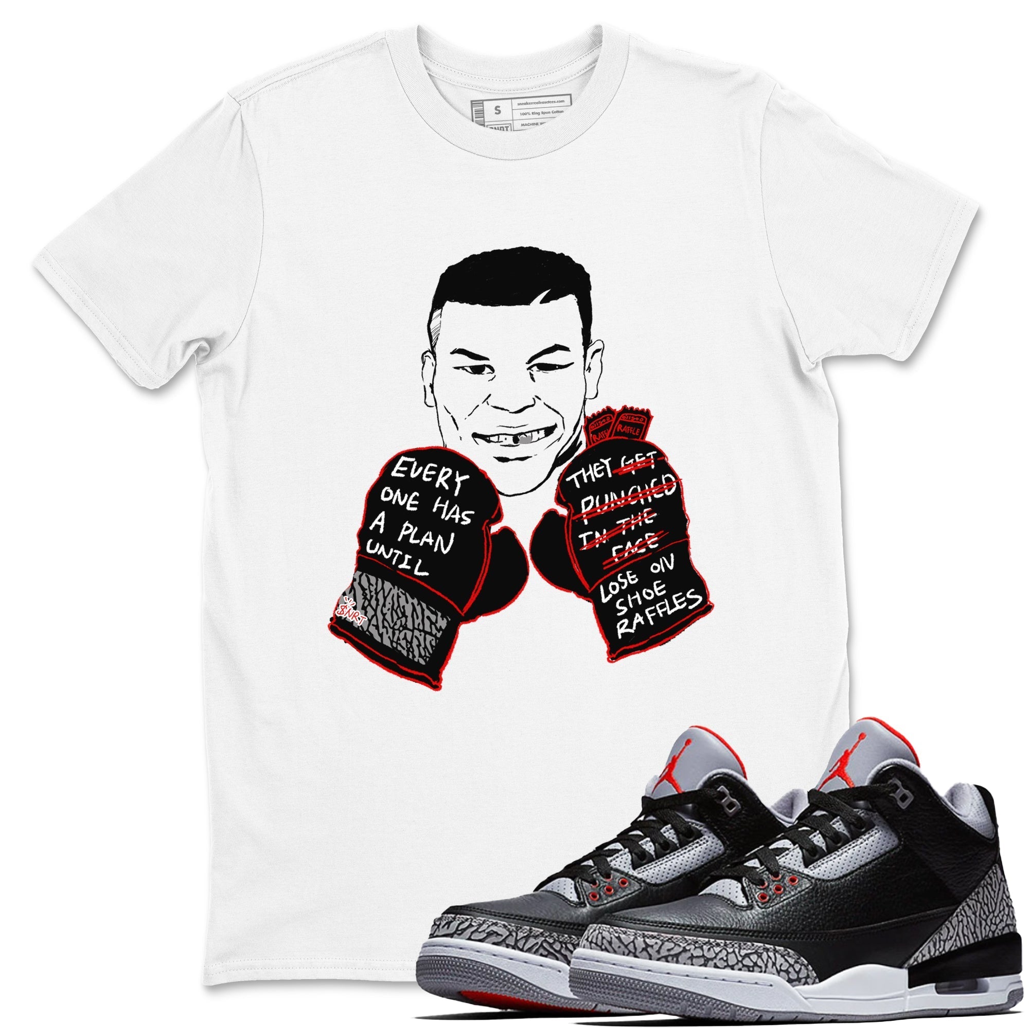 Everyone Has A Plan snkmatch Tees - Air Jordan 3 Black Cement