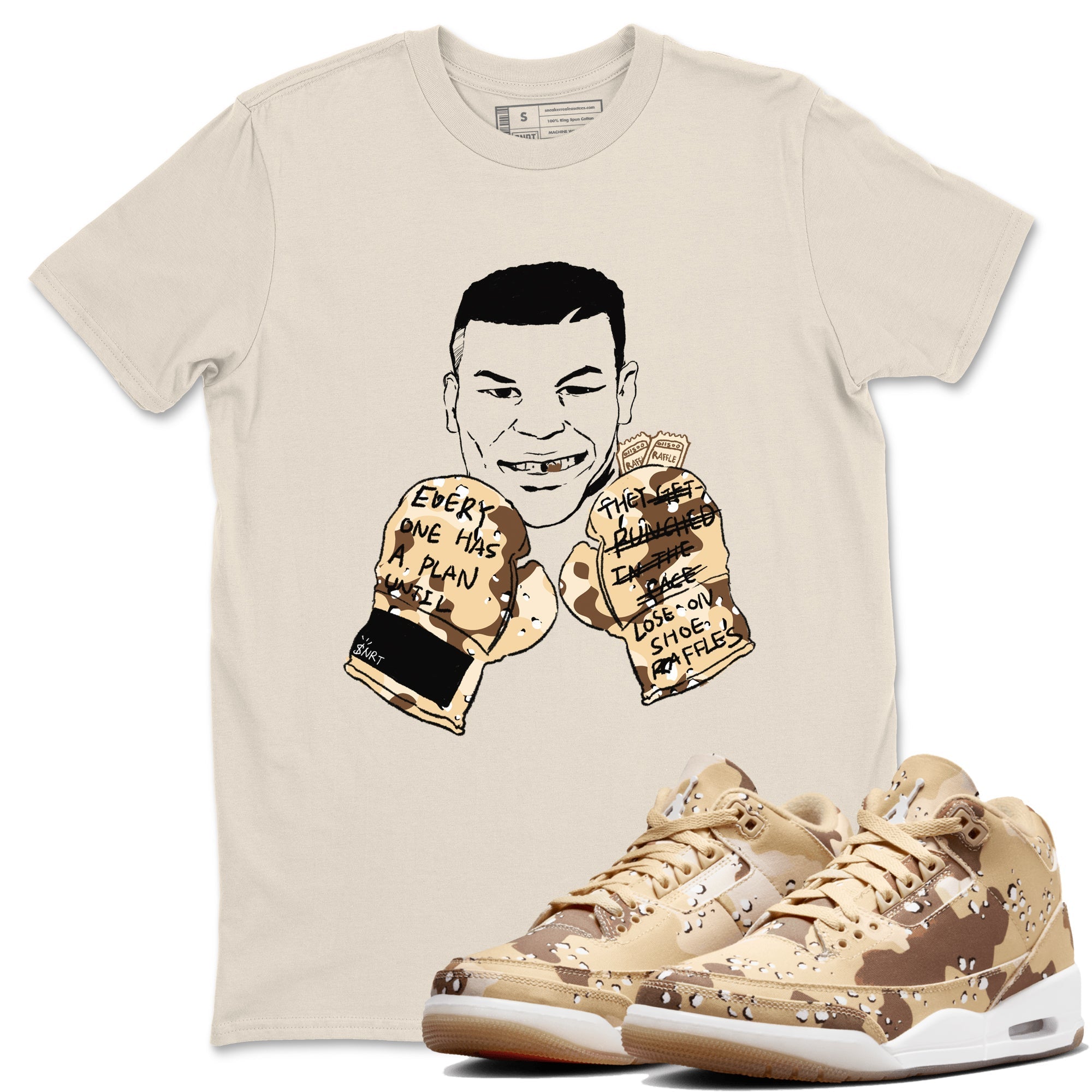 Everyone Has A Plan snkmatch Tees - Air Jordan 3 Desert Camo