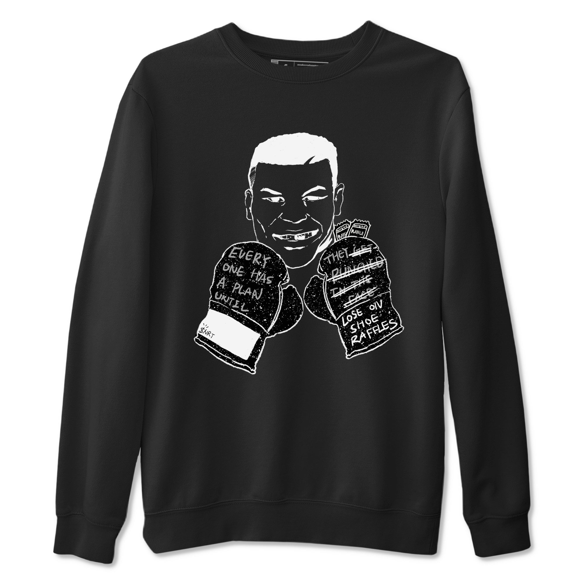 Everyone Has A Plan snkmatch Tees - Air Jordan 4 Fear