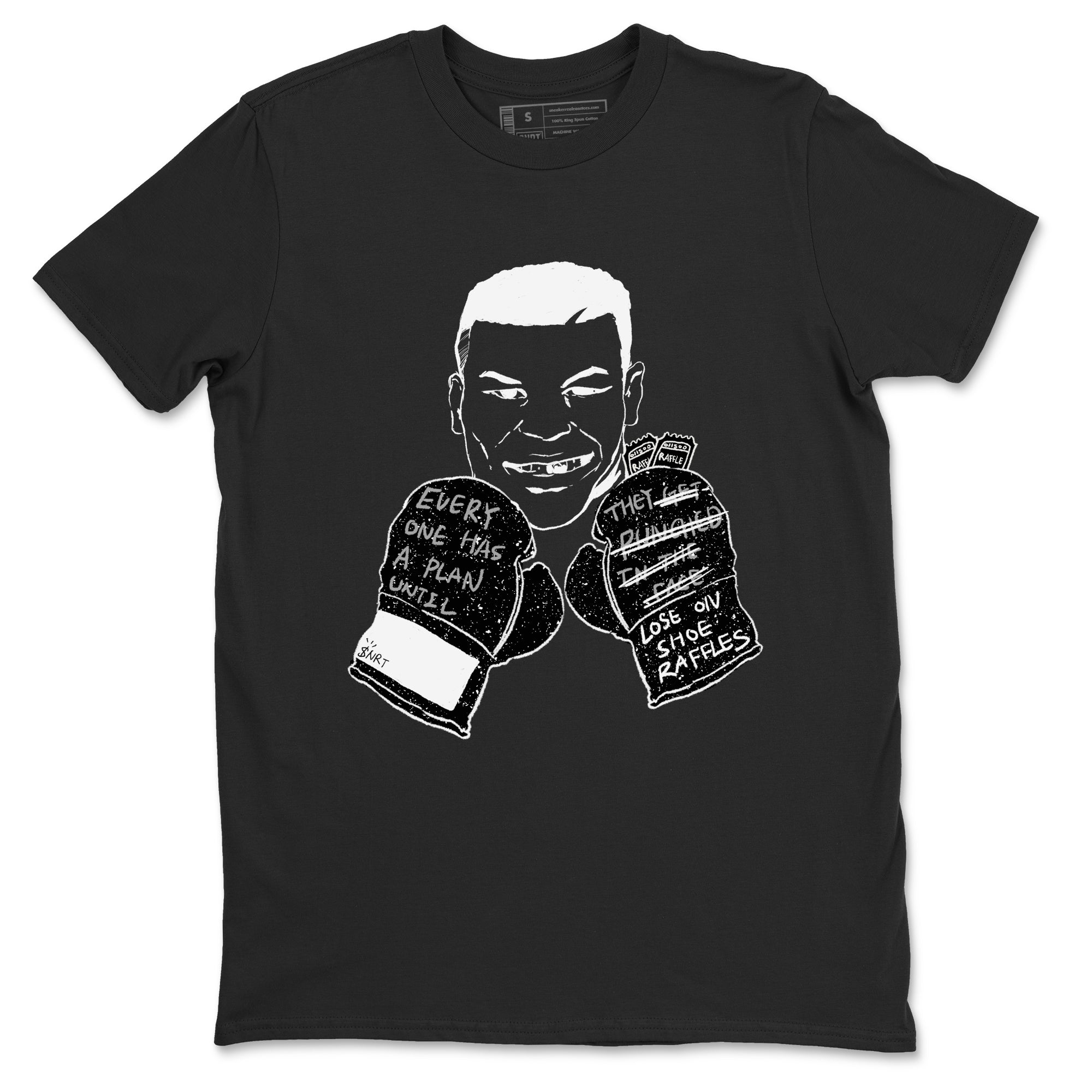 Everyone Has A Plan snkmatch Tees - Air Jordan 4 Fear