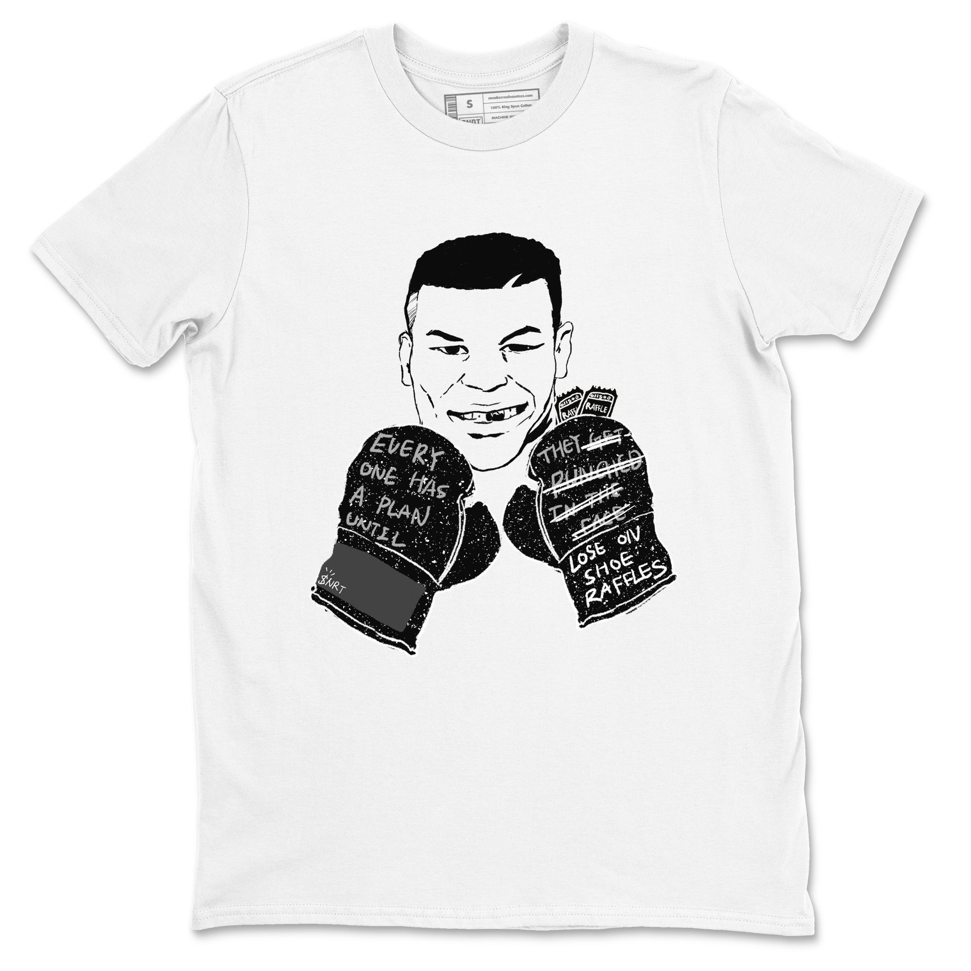 Everyone Has A Plan snkmatch Tees - Air Jordan 4 Fear