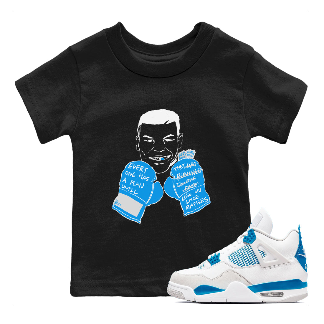 Everyone Has A Plan snkmatch Tees Kids - Air Jordan 4 Military Blue