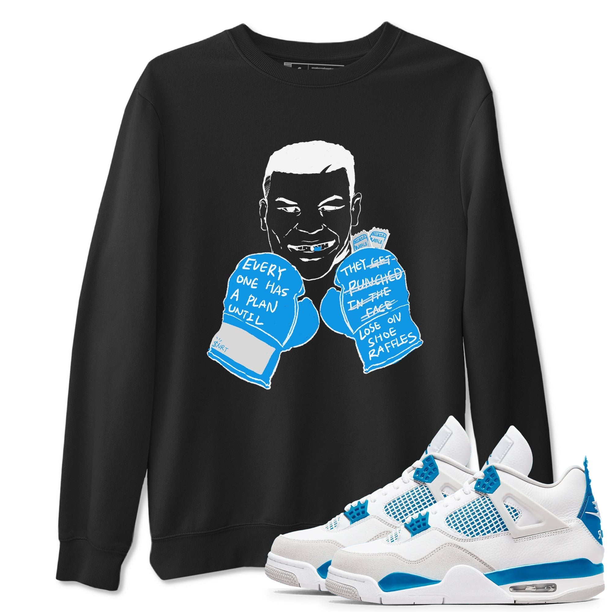 Everyone Has A Plan snkmatch Tees - Air Jordan 4 Military Blue