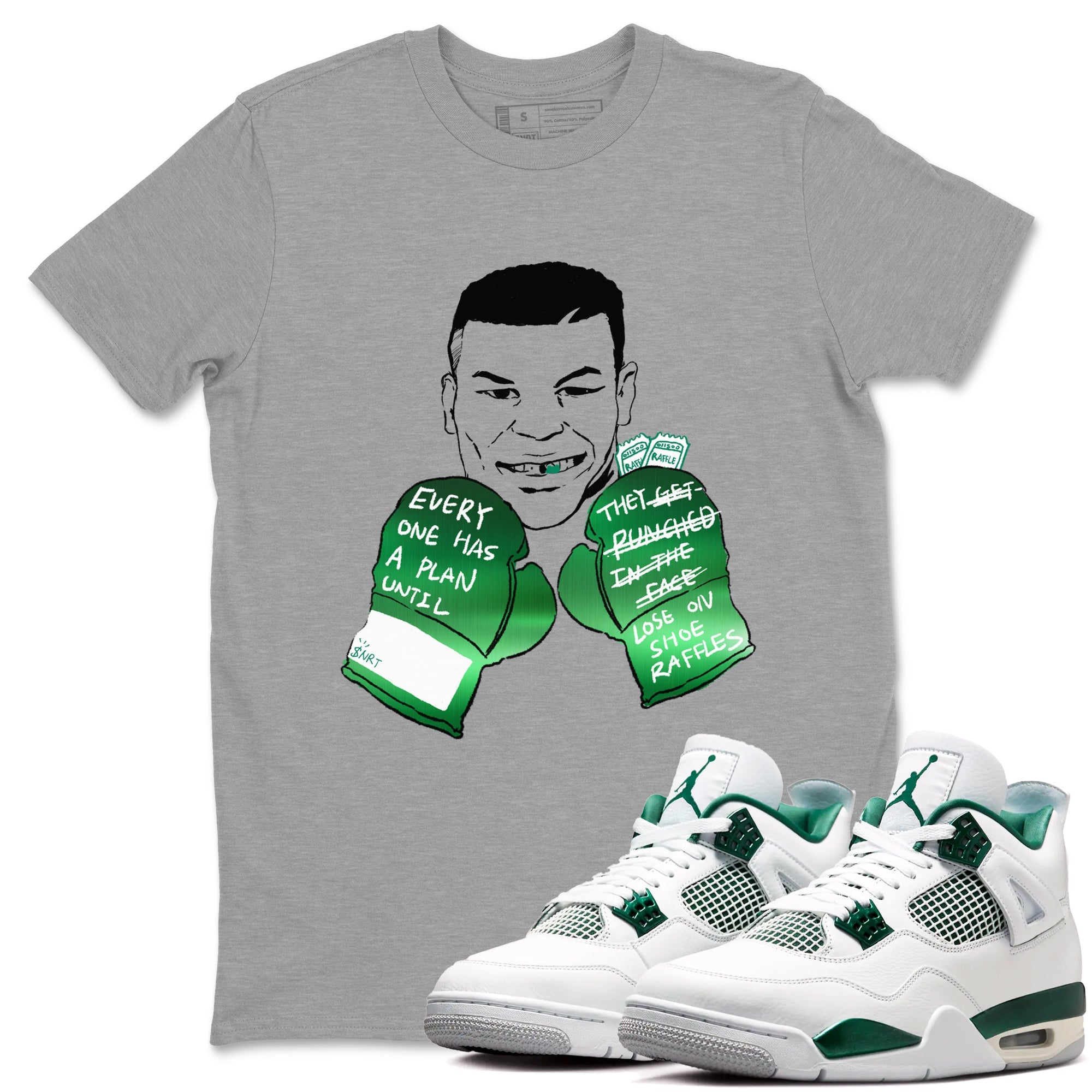 Everyone Has A Plan snkmatch Tees - Air Jordan 4 Oxidized Green