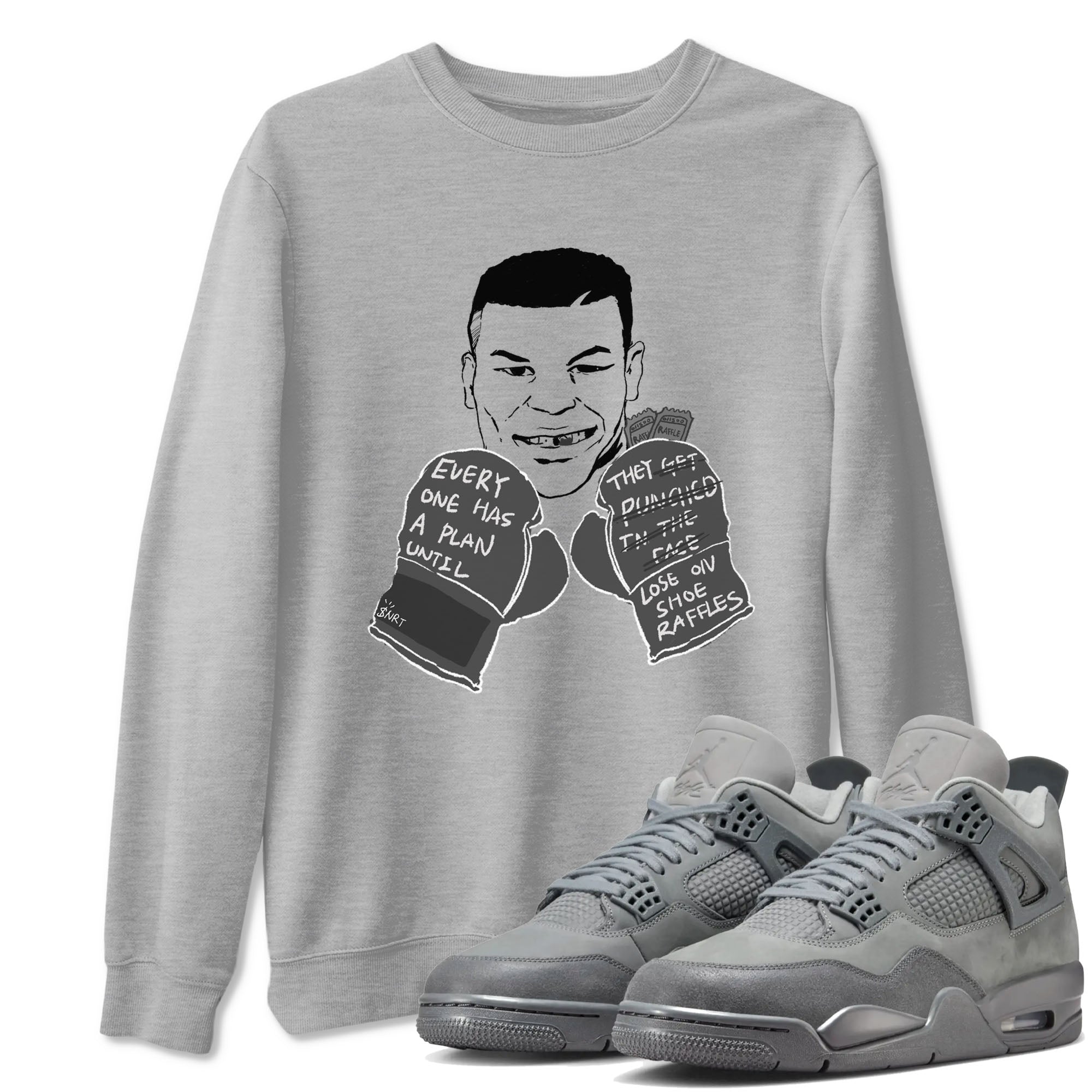 Everyone Has A Plan snkmatch Tees - Air Jordan 4 Wet Cement