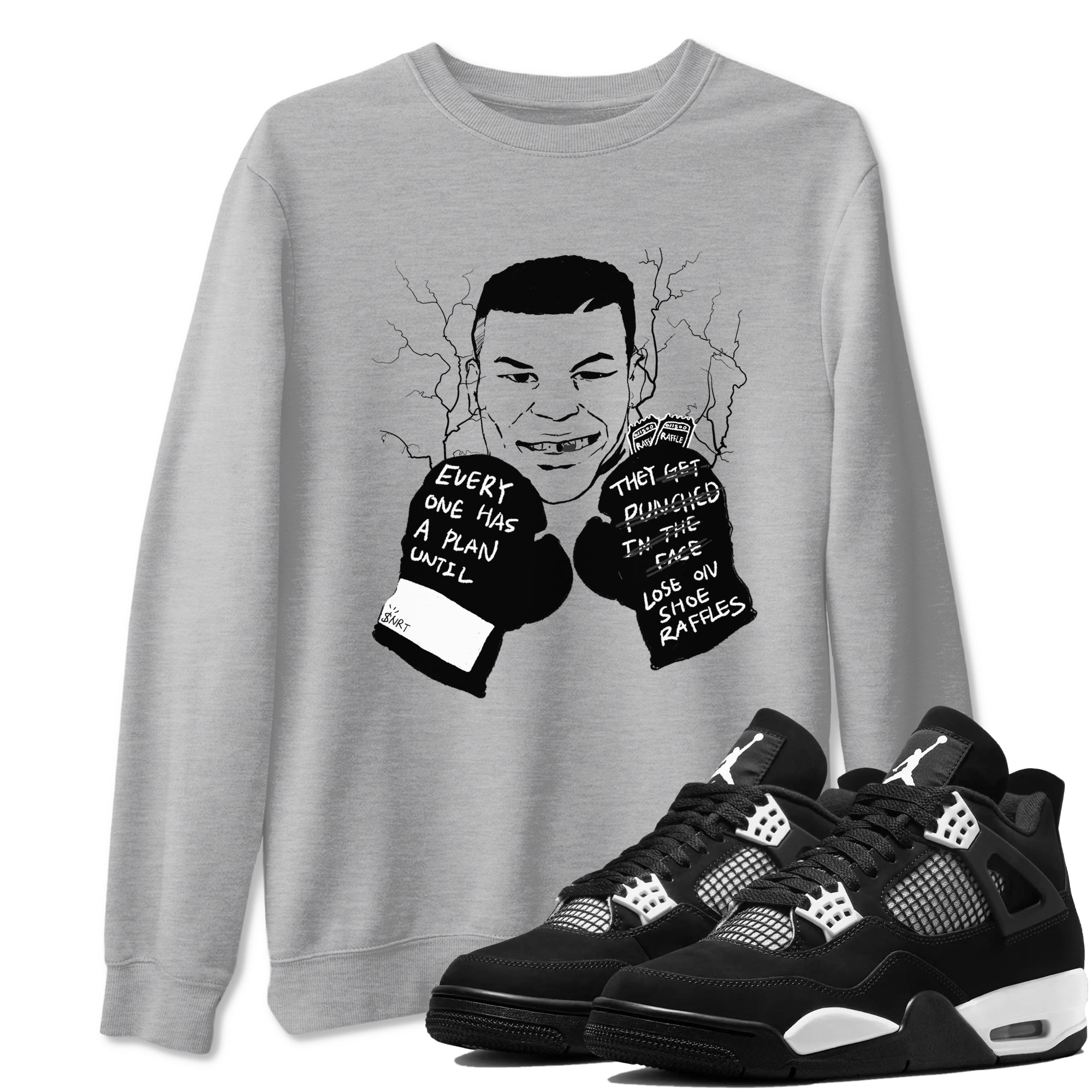 Everyone Has A Plan snkmatch Tees - Air Jordan 4 White Thunder