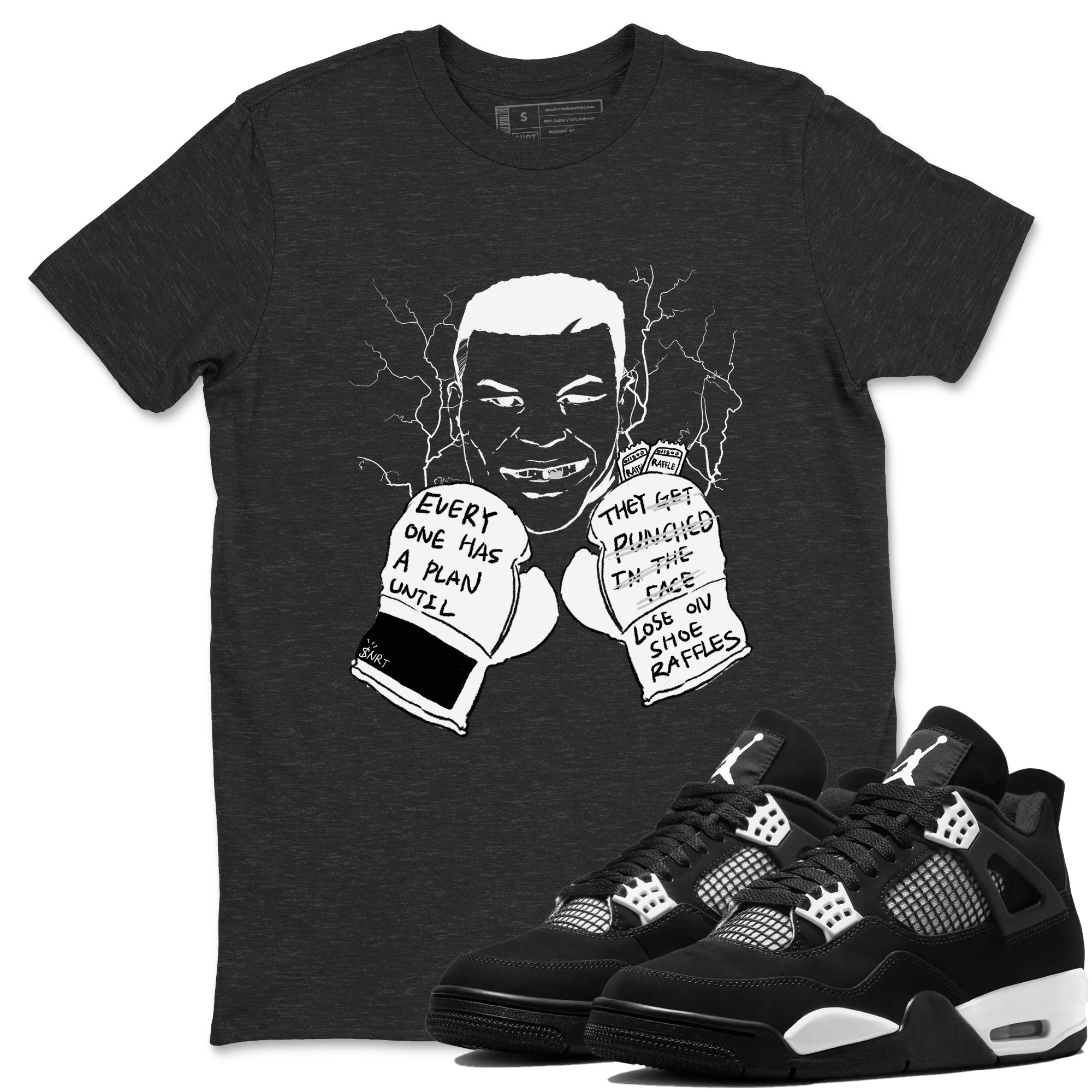 Everyone Has A Plan snkmatch Tees - Air Jordan 4 White Thunder