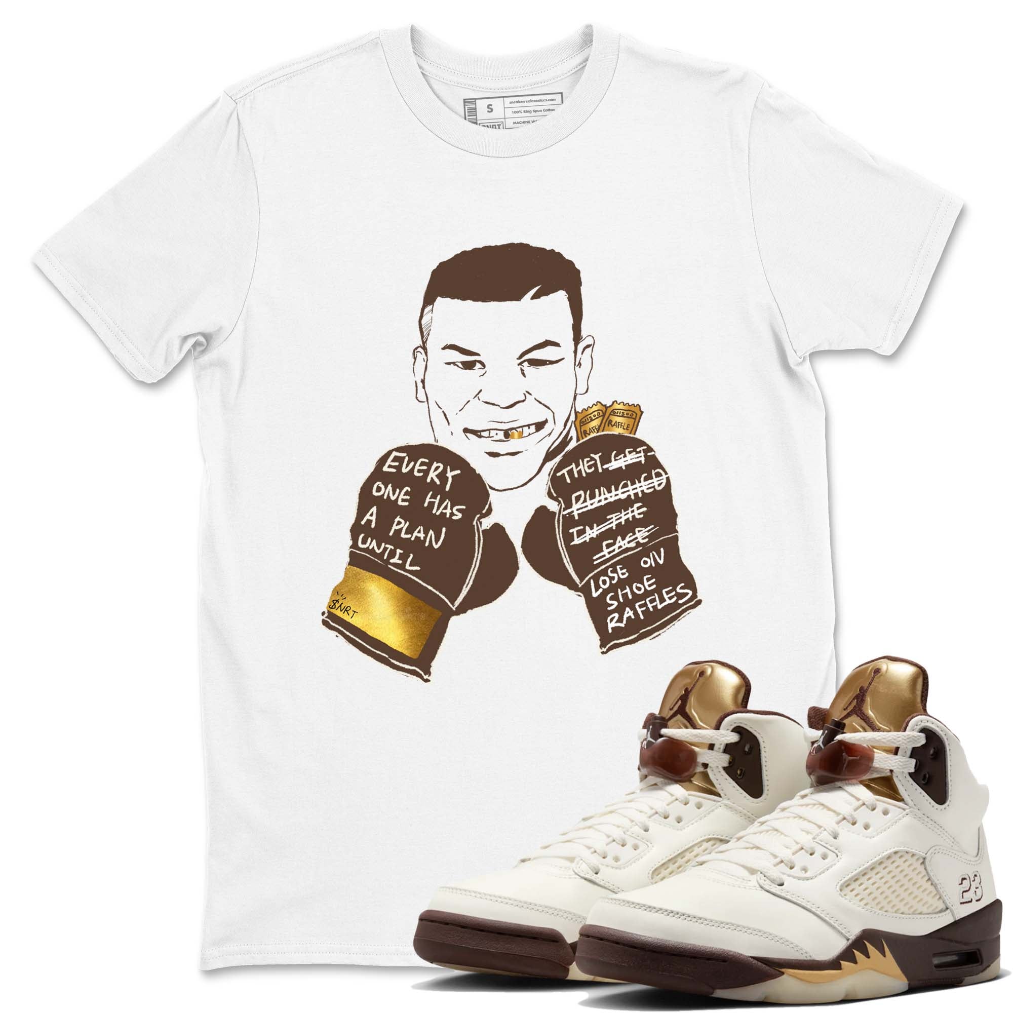 Everyone Has A Plan snkmatch Tees - Air Jordan 5 Golden Ticket