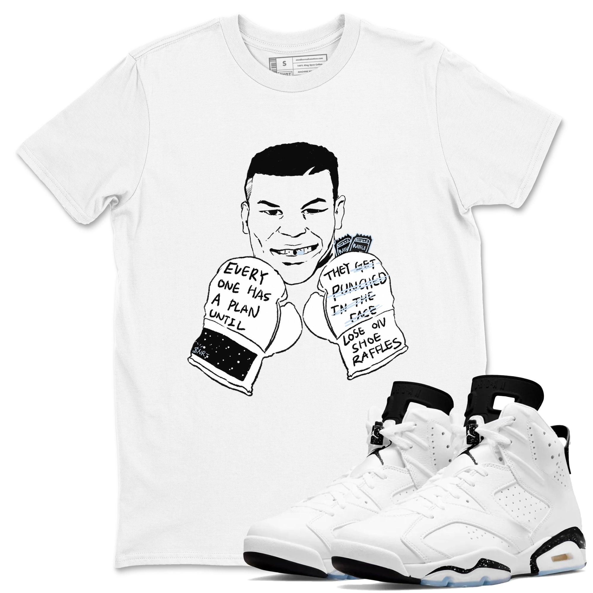 Everyone Has A Plan snkmatch Tees - Air Jordan 6 White Black