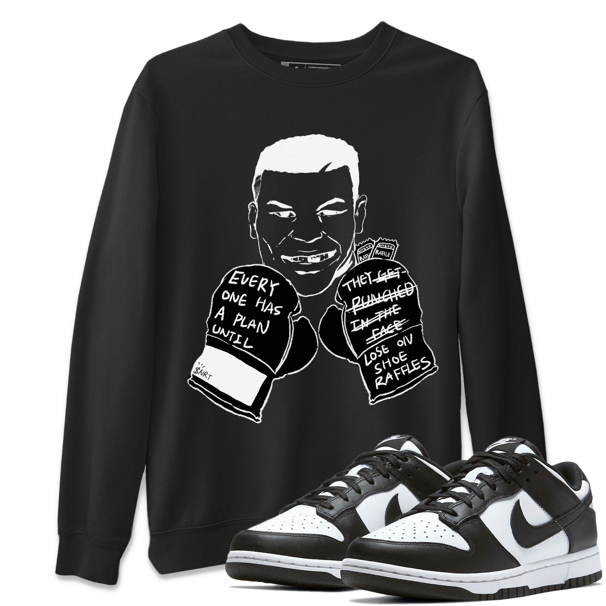 Everyone Has A Plan snkmatch Tees - Dunk Panda