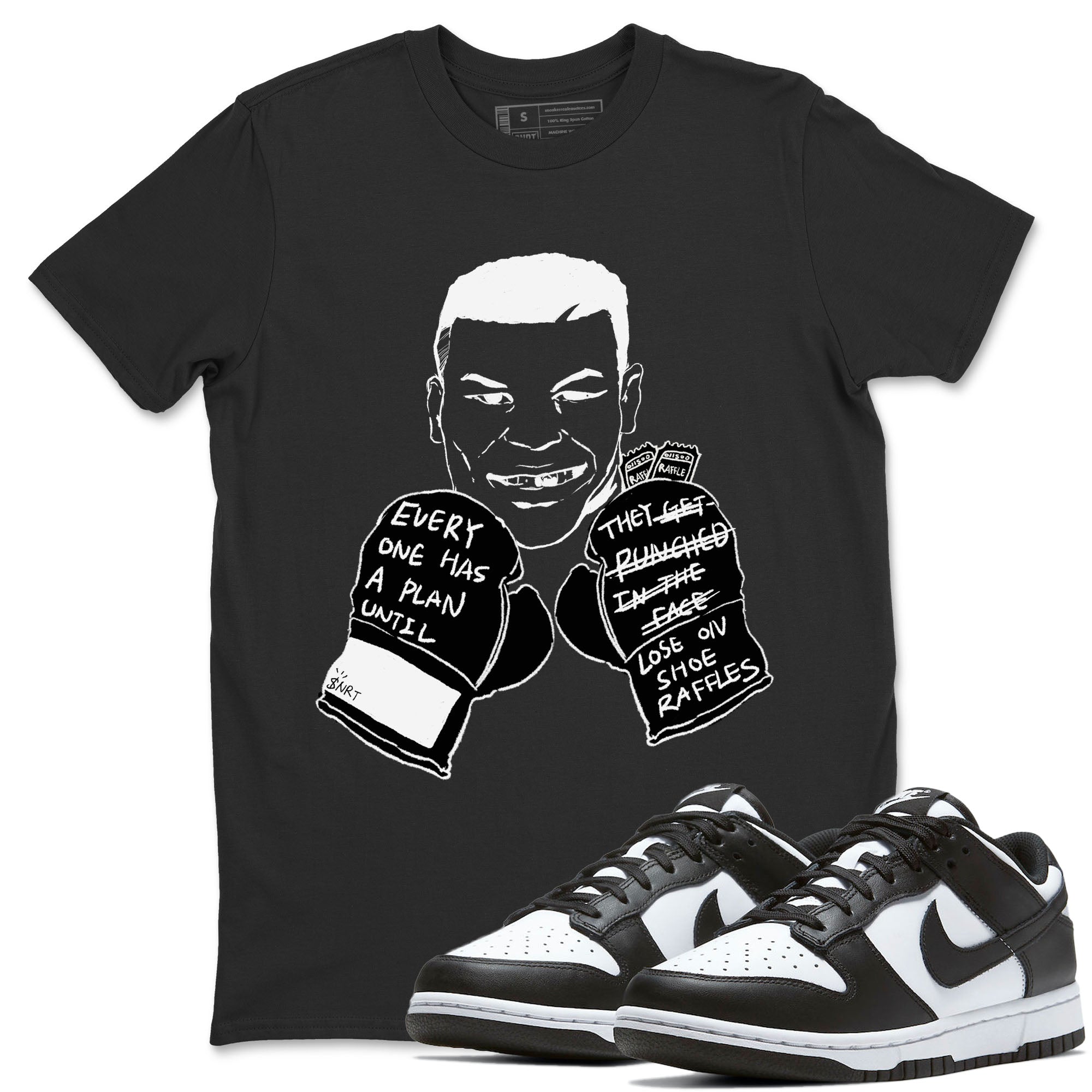 Everyone Has A Plan snkmatch Tees - Dunk Panda