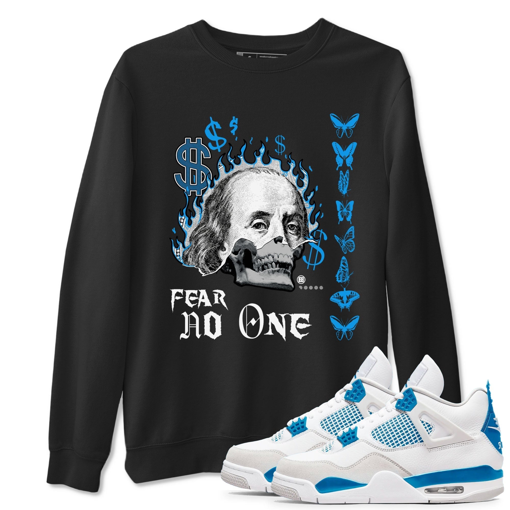 Fear No One snkmatch Tees - Air Jordan 4 Military Blue