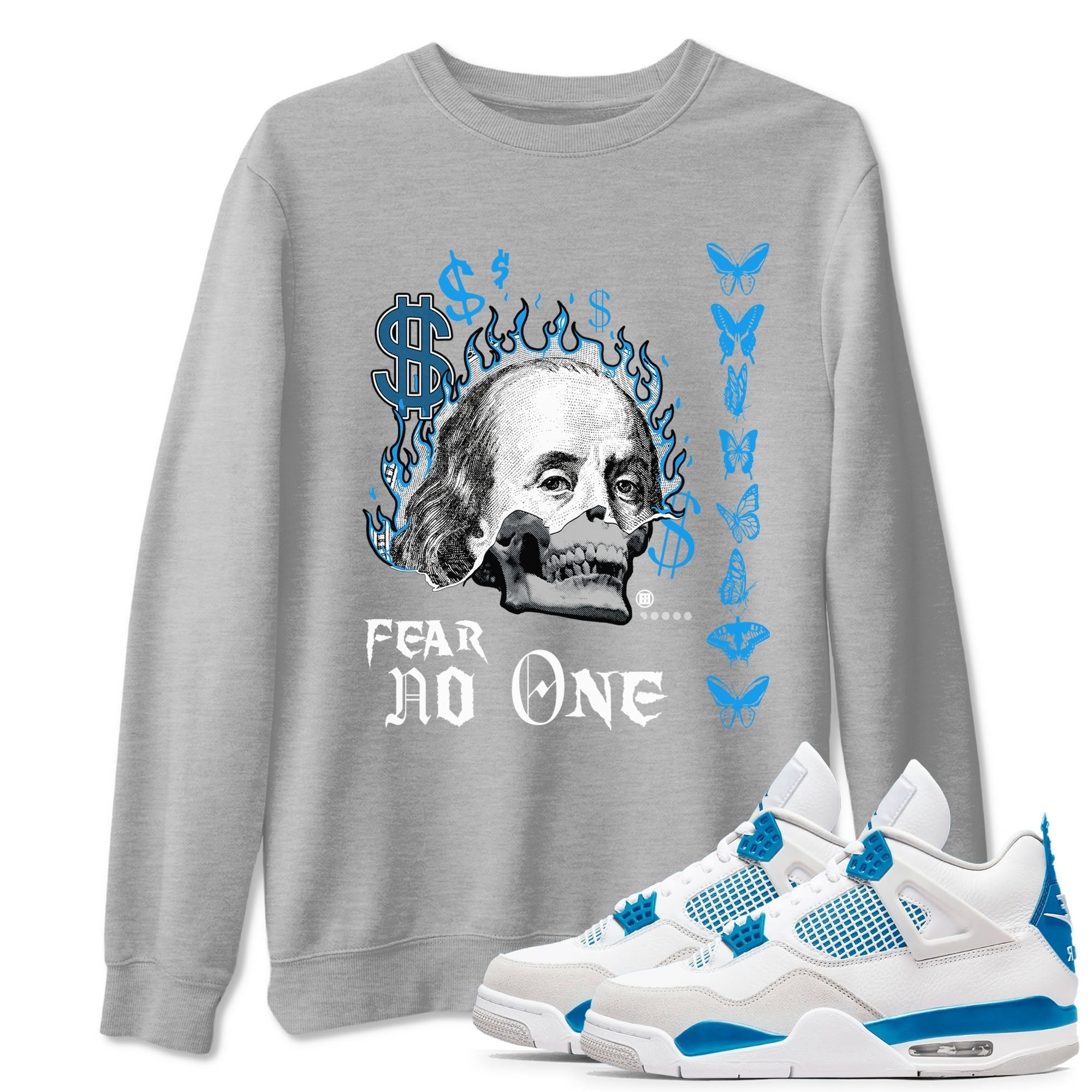 Fear No One snkmatch Tees - Air Jordan 4 Military Blue