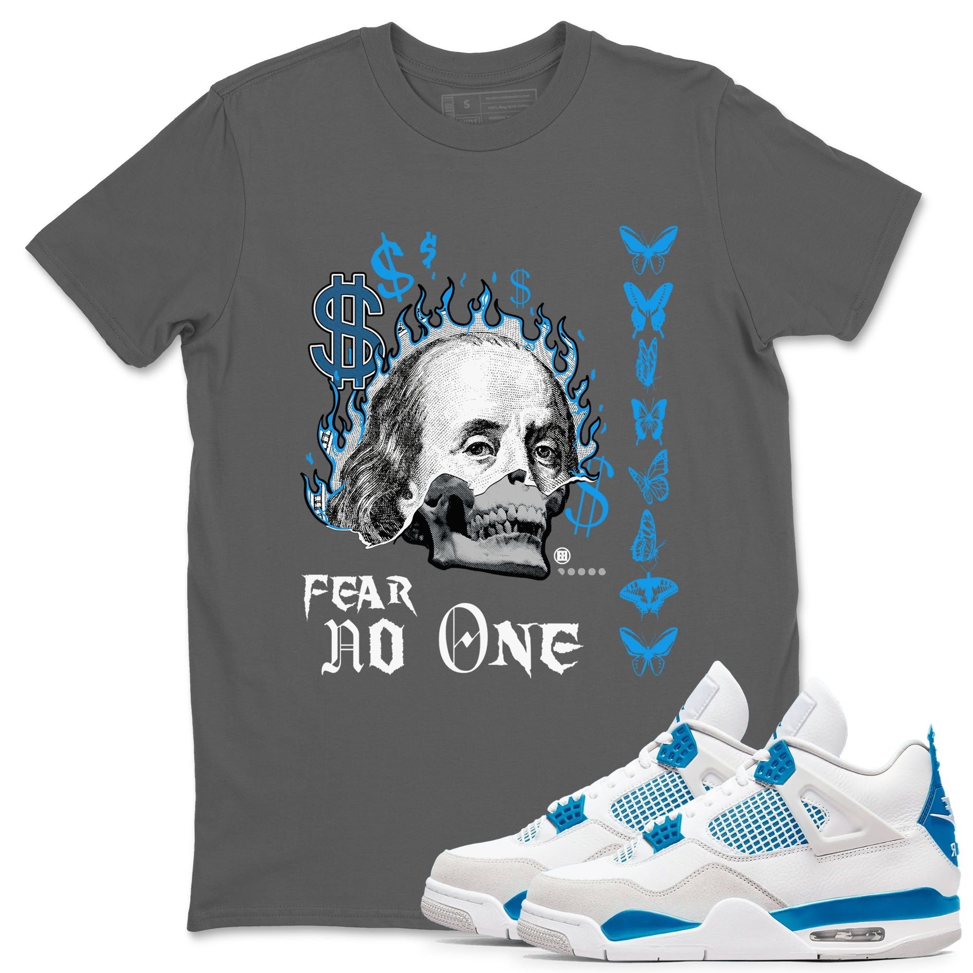 Fear No One snkmatch Tees - Air Jordan 4 Military Blue