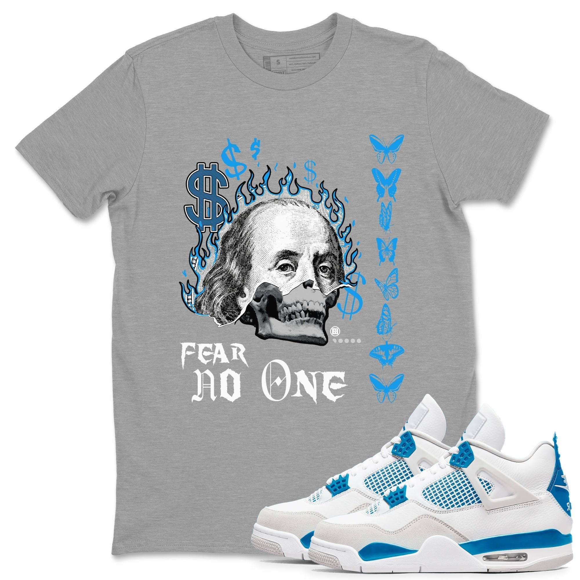 Fear No One snkmatch Tees - Air Jordan 4 Military Blue