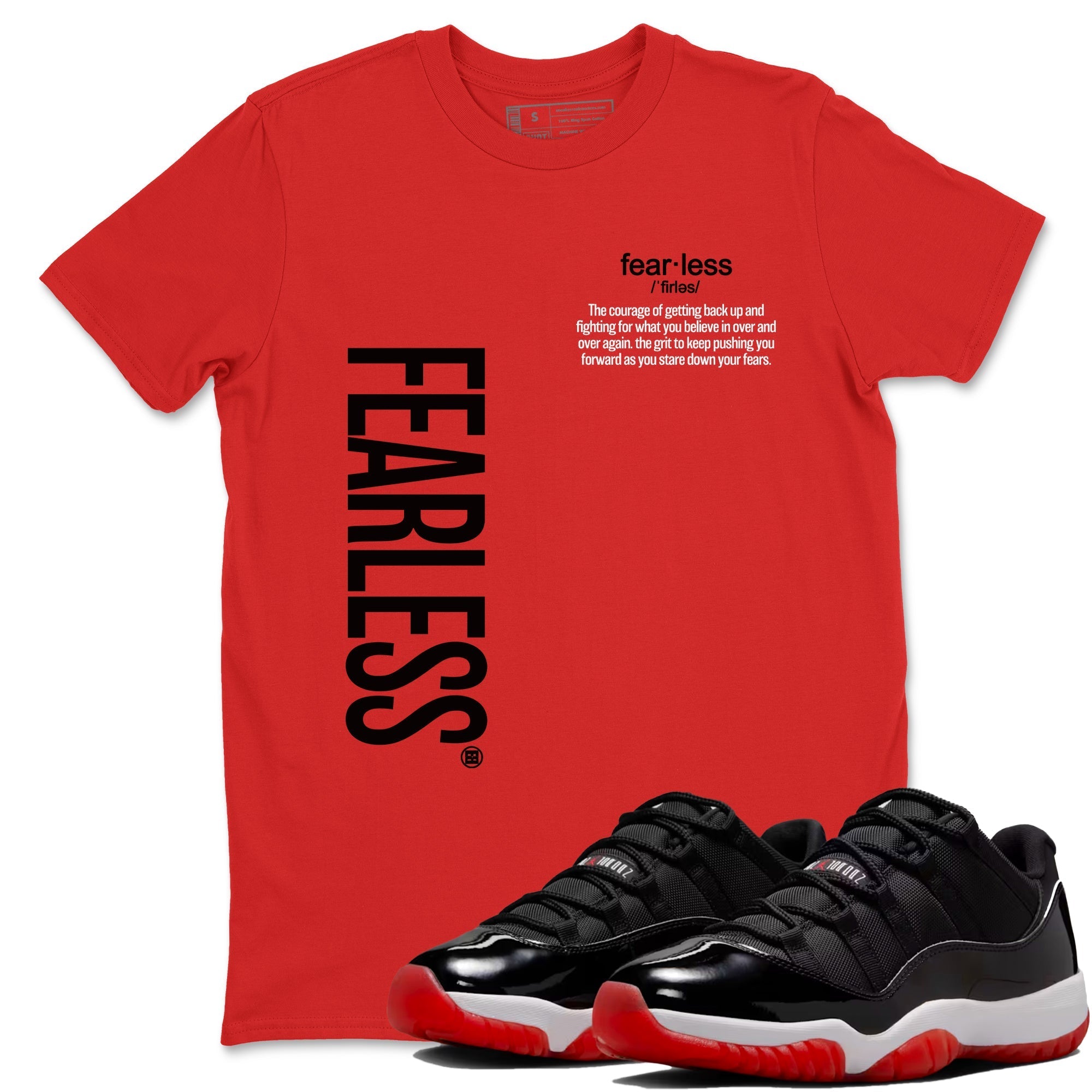 Fearless Definition snkmatch Tees - Air Jordan 11 Bred