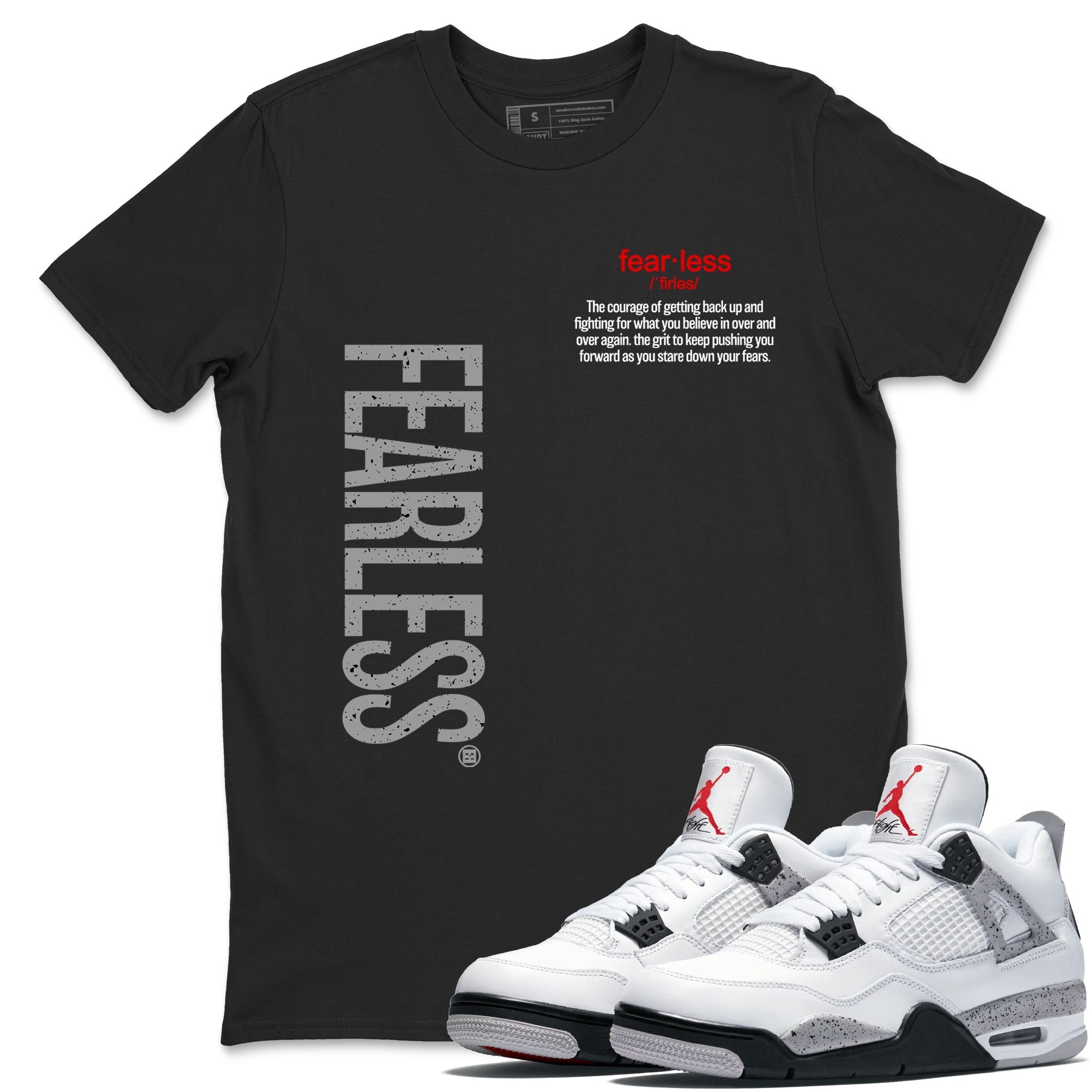 Fearless Definition snkmatch Tees - Air Jordan 4 White Cement