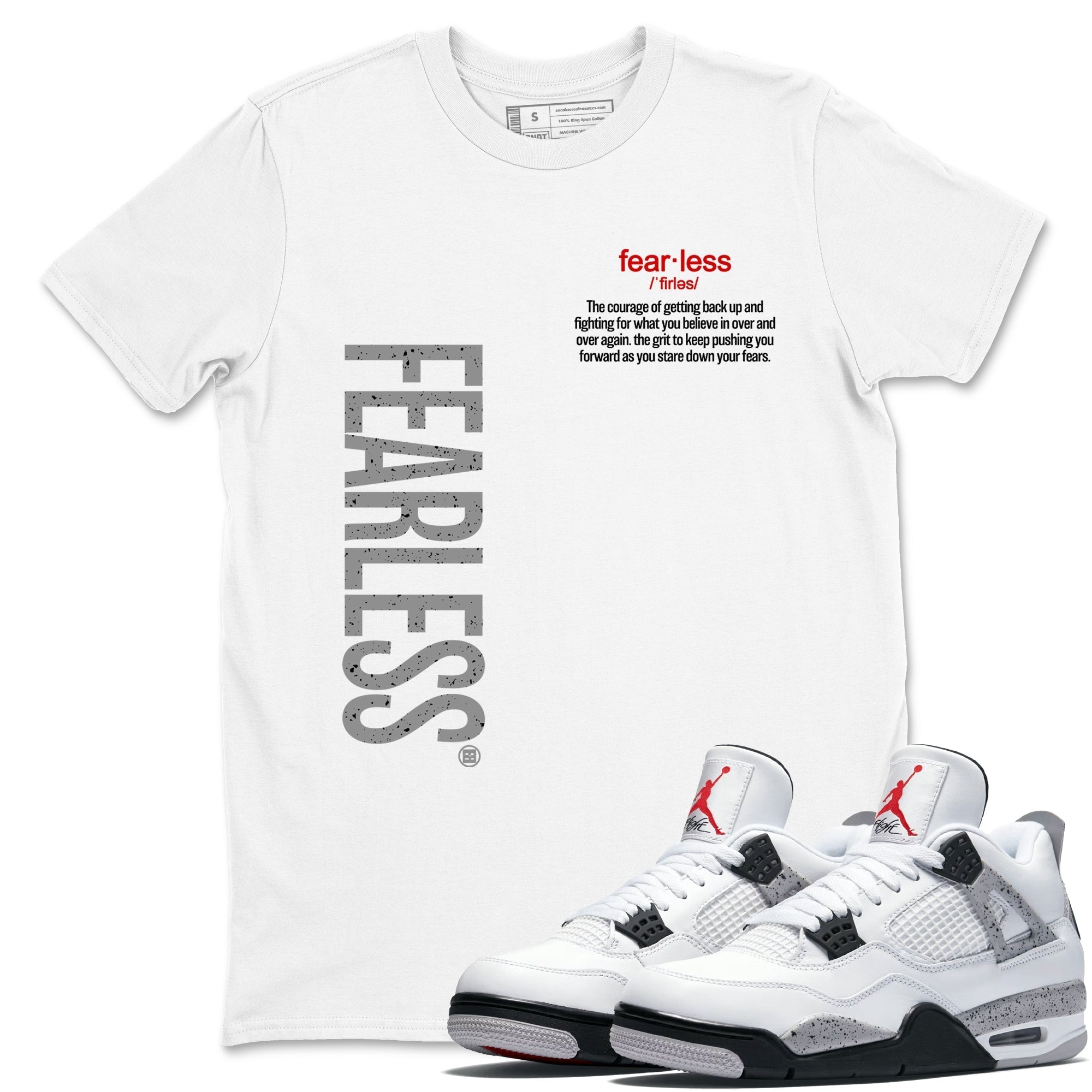 Fearless Definition snkmatch Tees - Air Jordan 4 White Cement