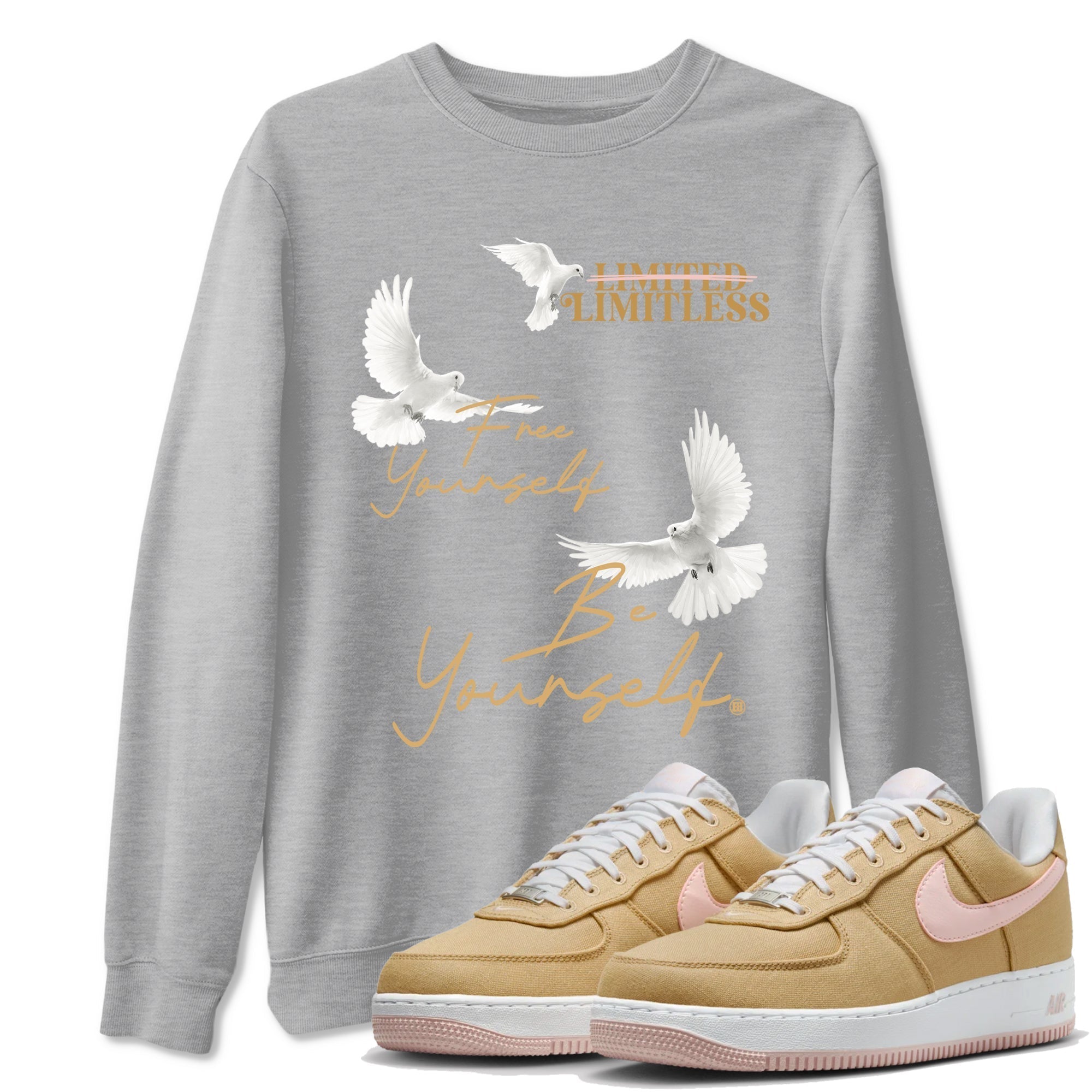 Free Yourself Be Yourself snkmatch Tees - Air Force 1 Linen