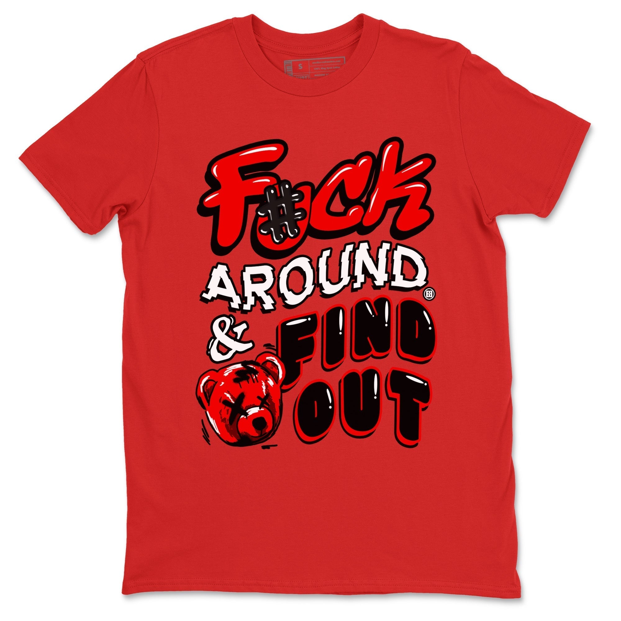 Fuck Around And Find Out snkmatch Tees - Air Jordan 1 Black Toe Reimagined