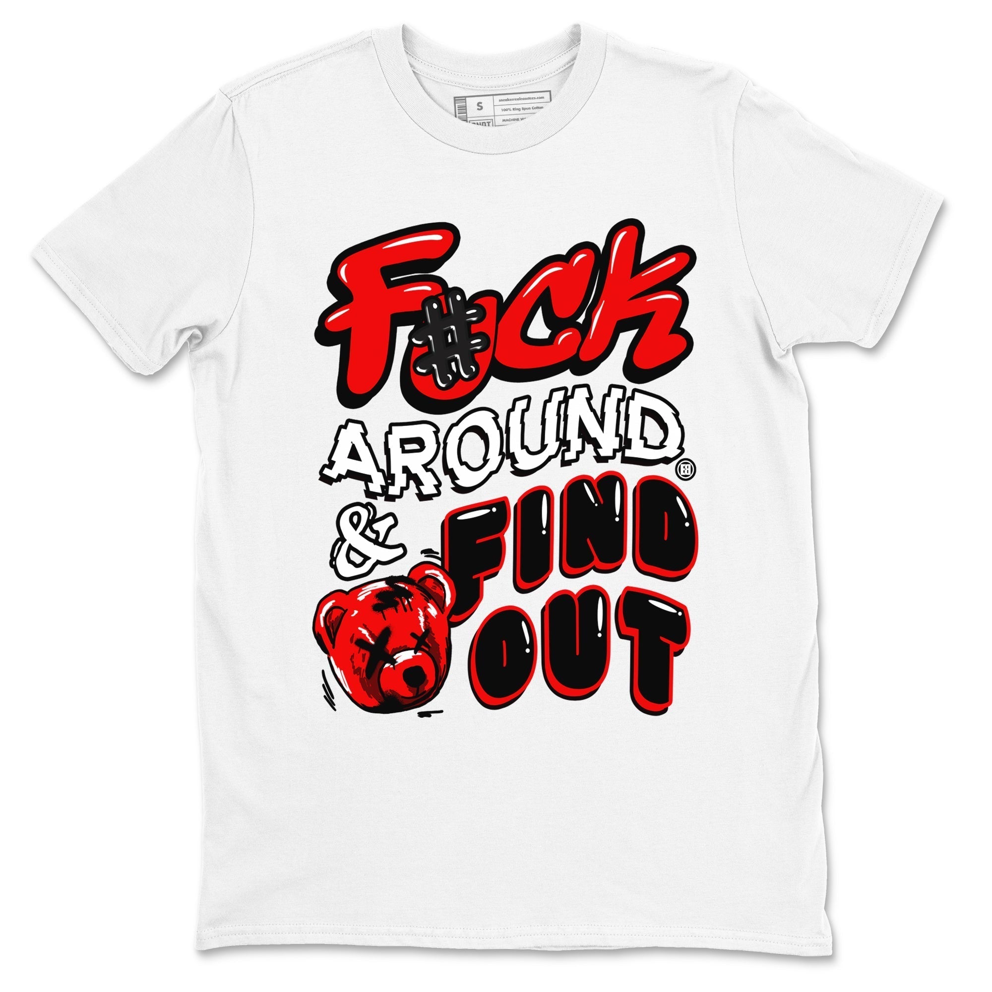 Fuck Around And Find Out snkmatch Tees - Air Jordan 1 Black Toe Reimagined