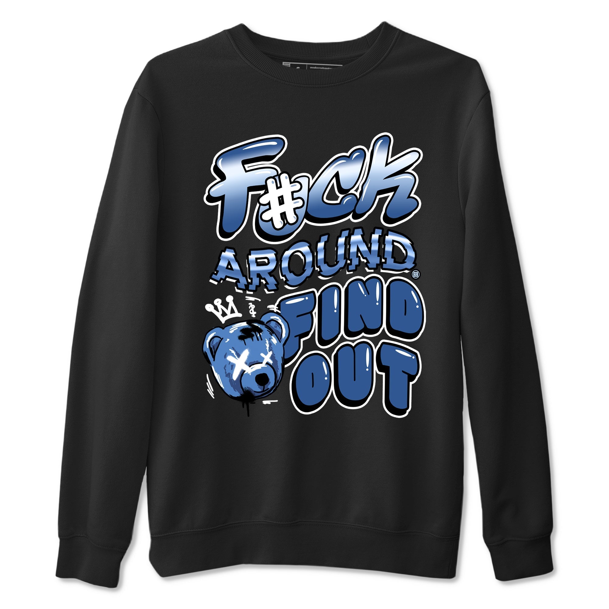 Fuck Around And Find Out snkmatch Tees - Air Jordan 11 Diffused Blue