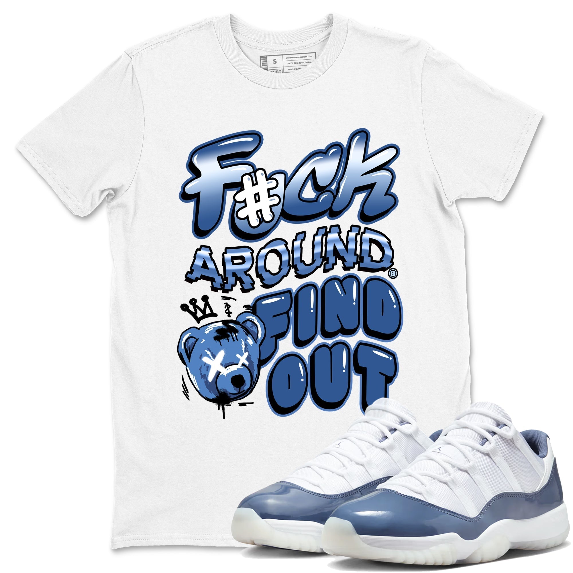 Fuck Around And Find Out snkmatch Tees - Air Jordan 11 Diffused Blue