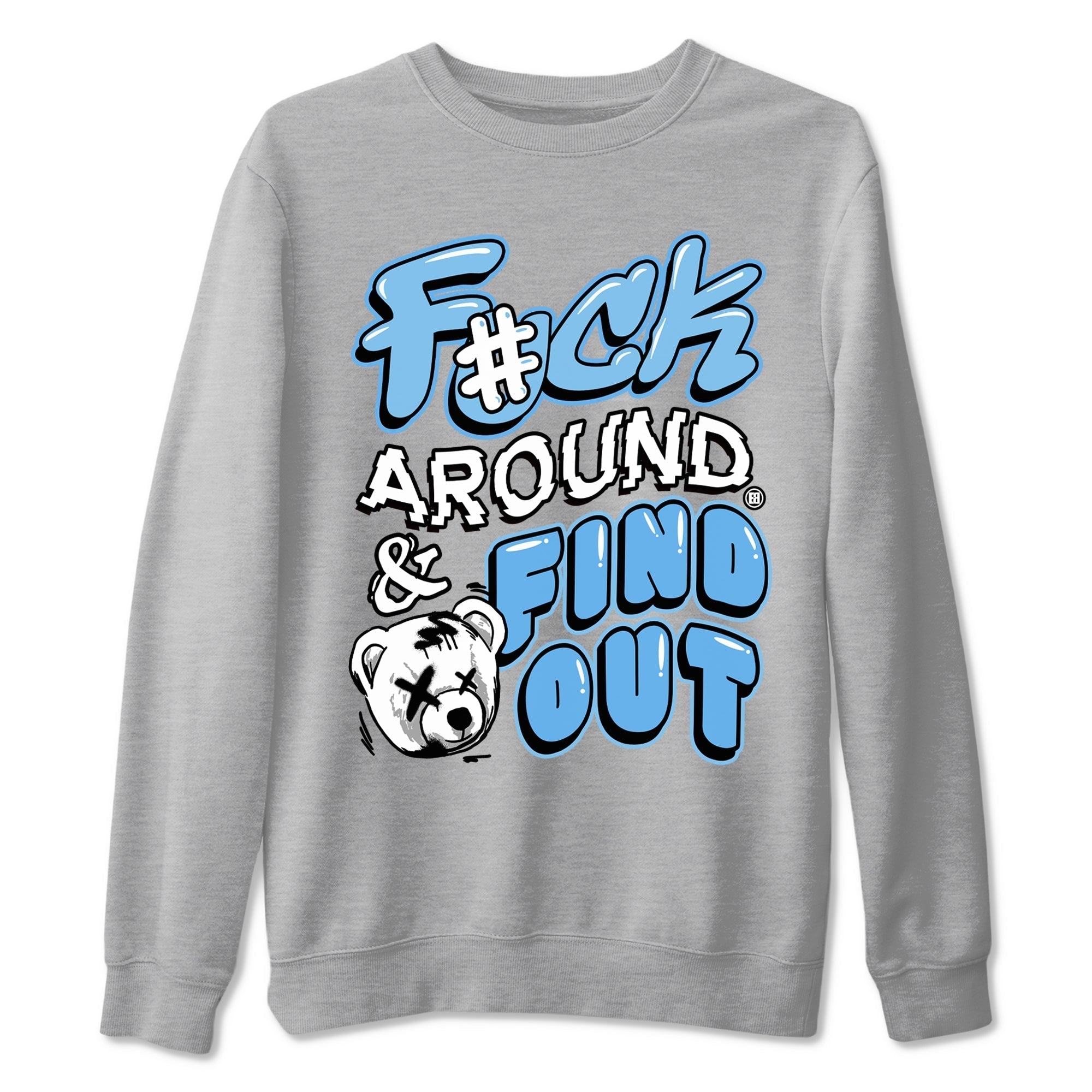 Fuck Around And Find Out snkmatch Tees - Air Jordan 11 Legend Blue