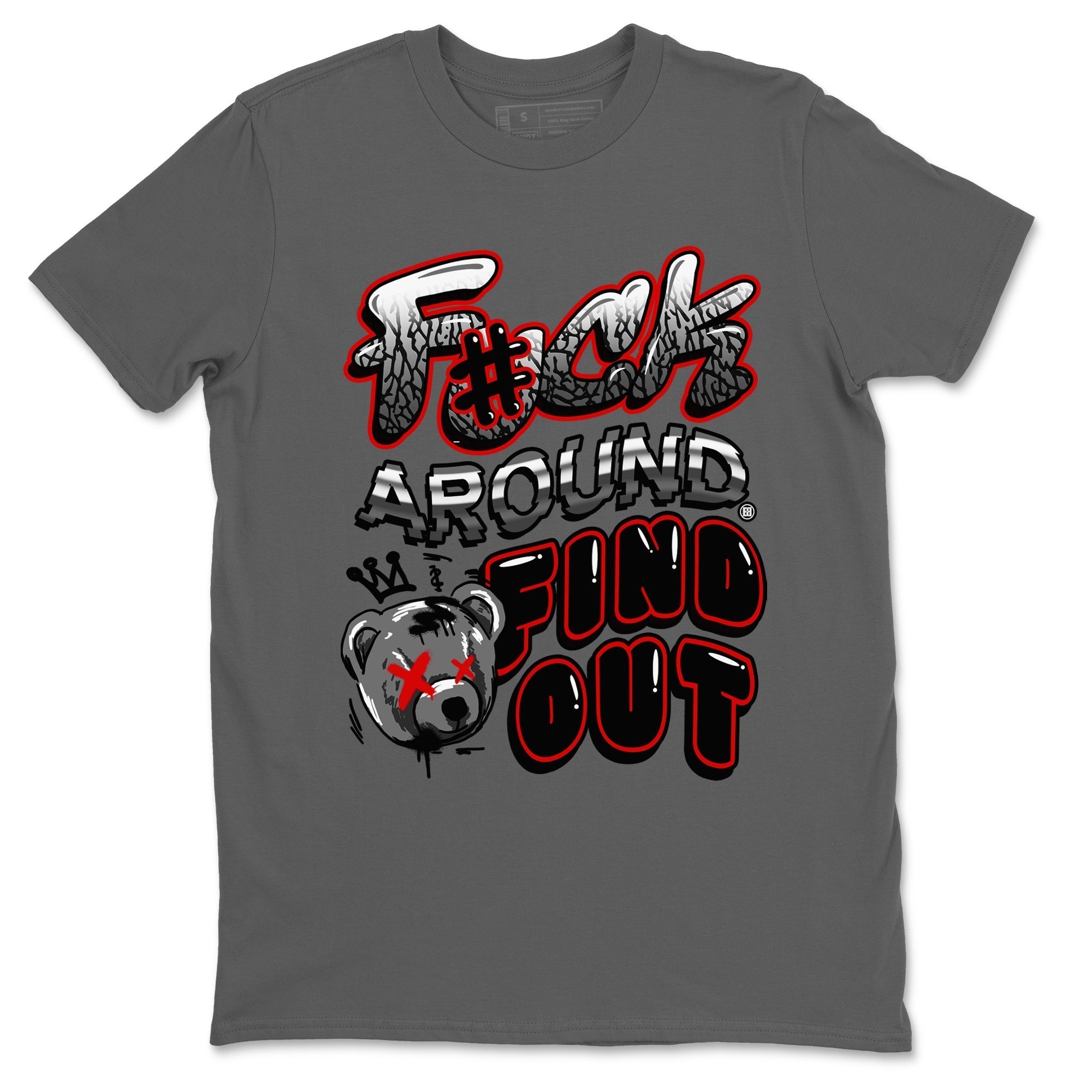 Fuck Around And Find Out snkmatch Tees - Air Jordan 3 Black Cement