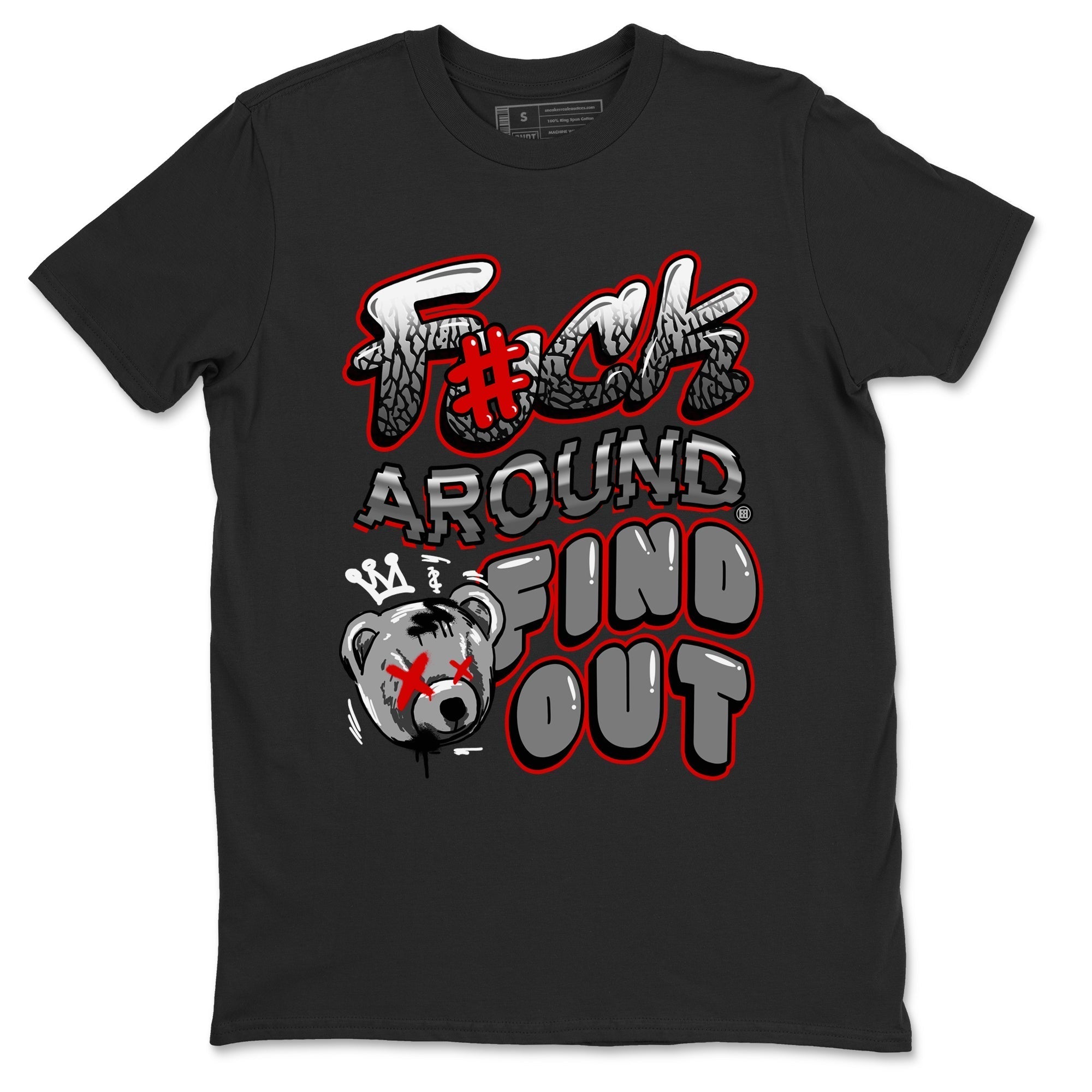 Fuck Around And Find Out snkmatch Tees - Air Jordan 3 Cement Grey