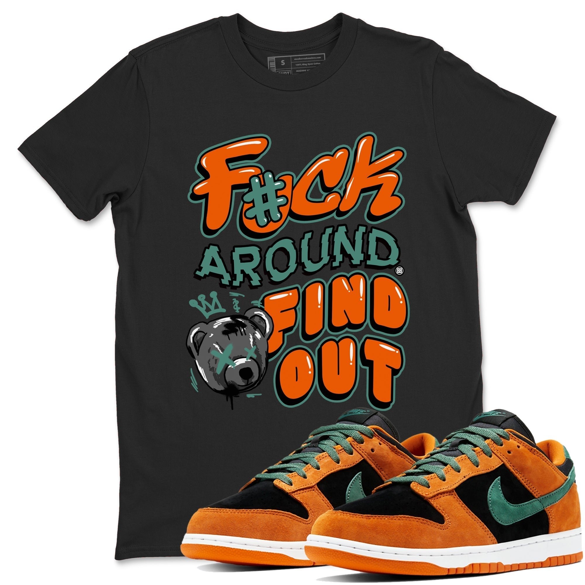 Fuck Around And Find Out snkmatch Tees - Dunk Ceramic