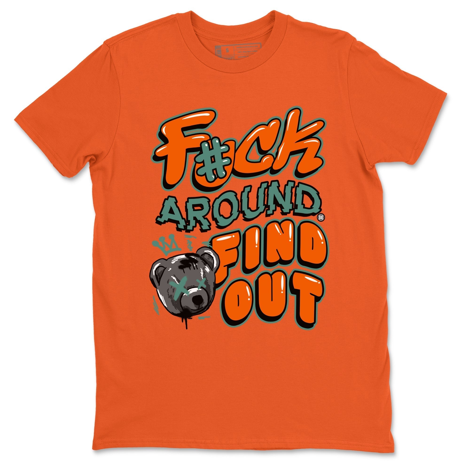 Fuck Around And Find Out snkmatch Tees - Dunk Ceramic