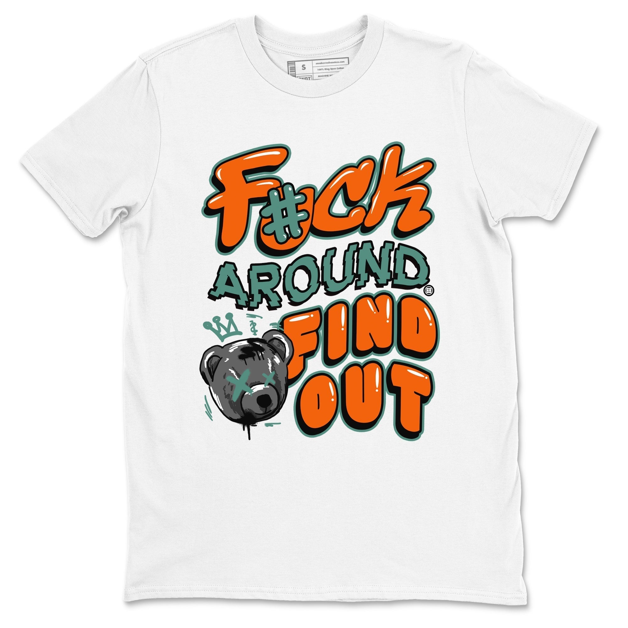 Fuck Around And Find Out snkmatch Tees - Dunk Ceramic