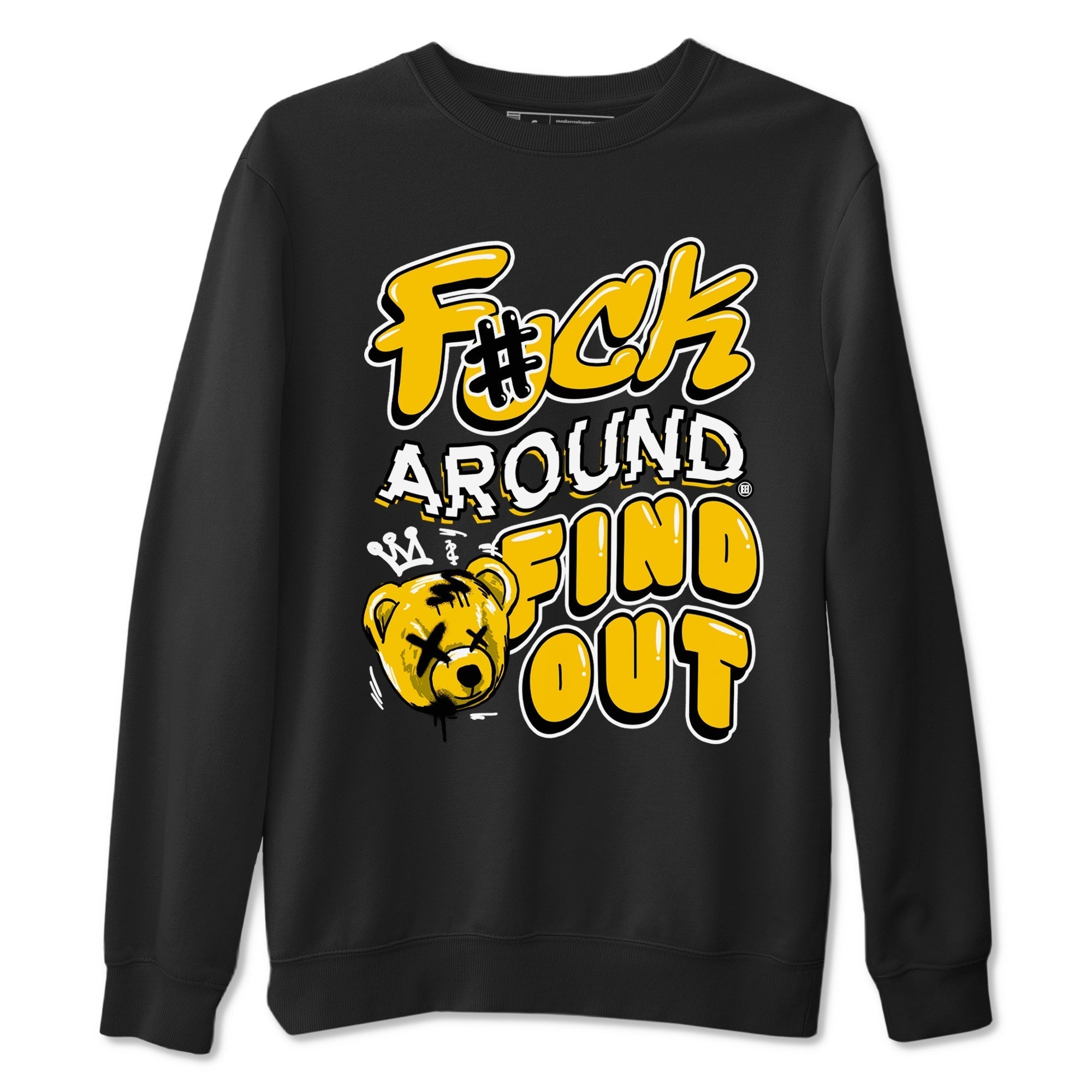 Fuck Around And Find Out snkmatch Tees - Dunk High Pollen