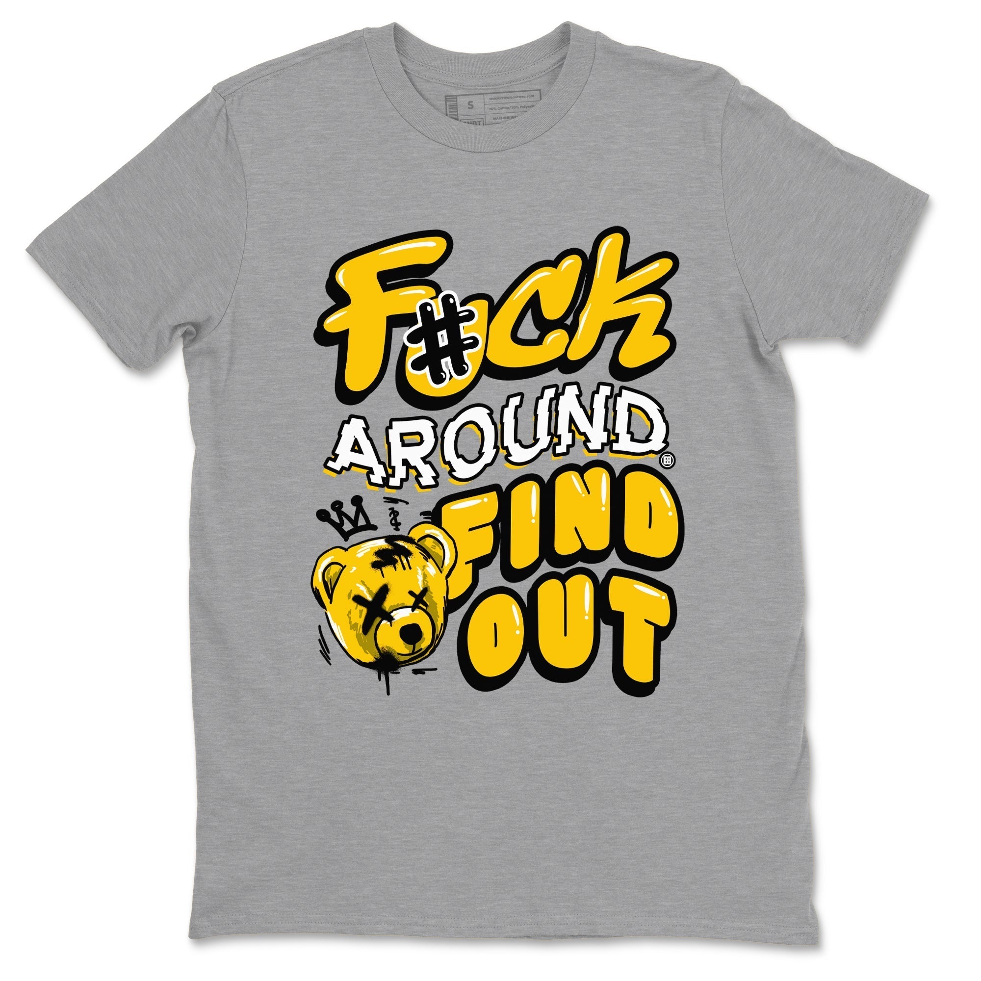 Fuck Around And Find Out snkmatch Tees - Dunk High Pollen