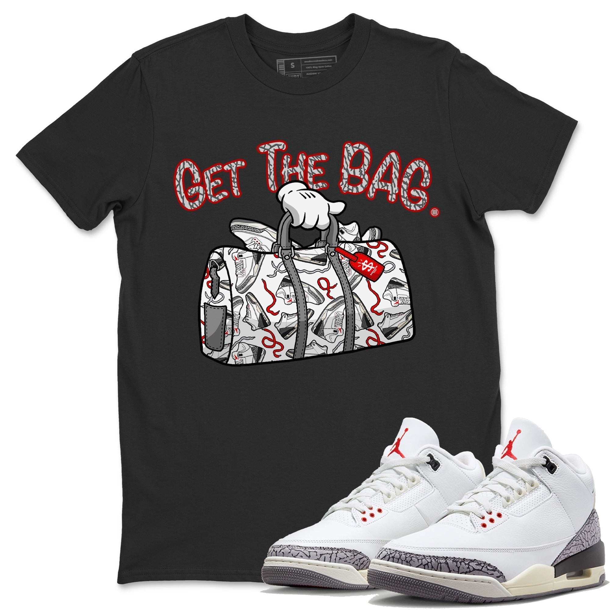 Get The Bag Unisex Tops - Air Jordan 3 White Cement