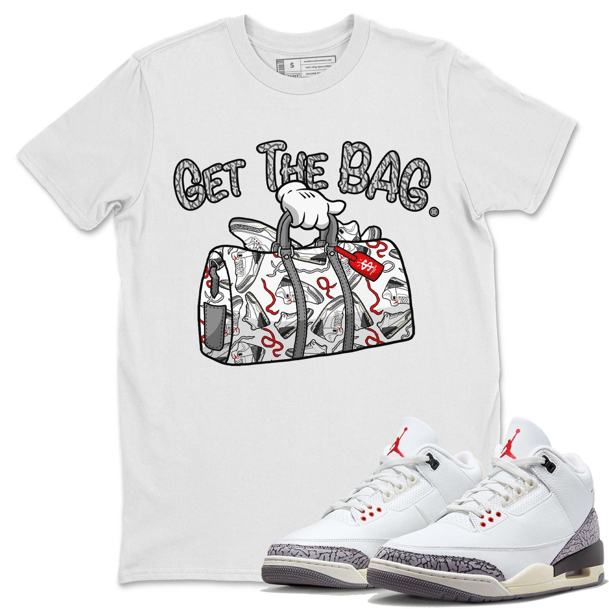 Get The Bag Unisex Tops - Air Jordan 3 White Cement