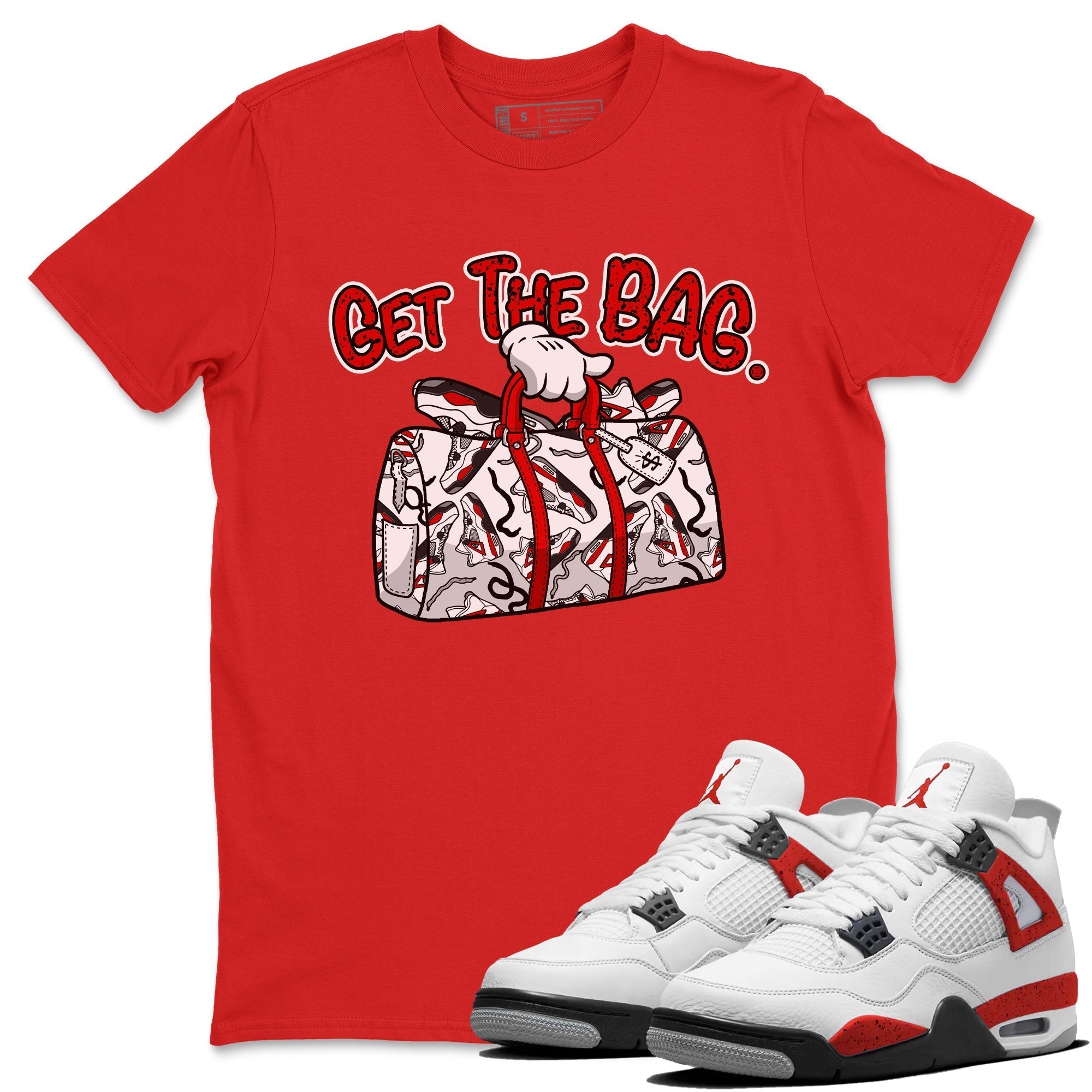 Get The Bag Unisex Tops - Air Jordan 4 Red Cement