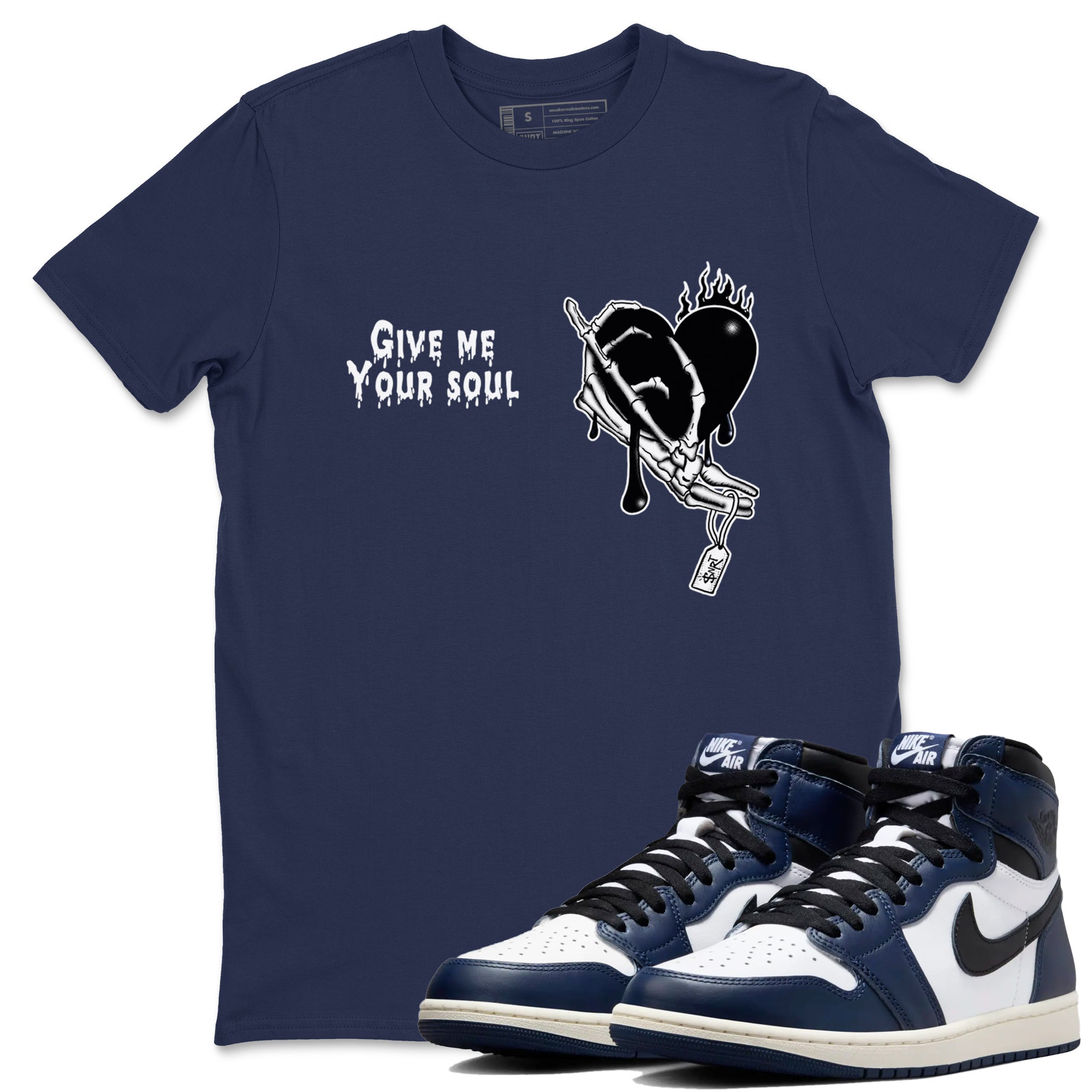 Give Me Your Soul snkmatch Tees - Air Jordan 1 Midnight Navy