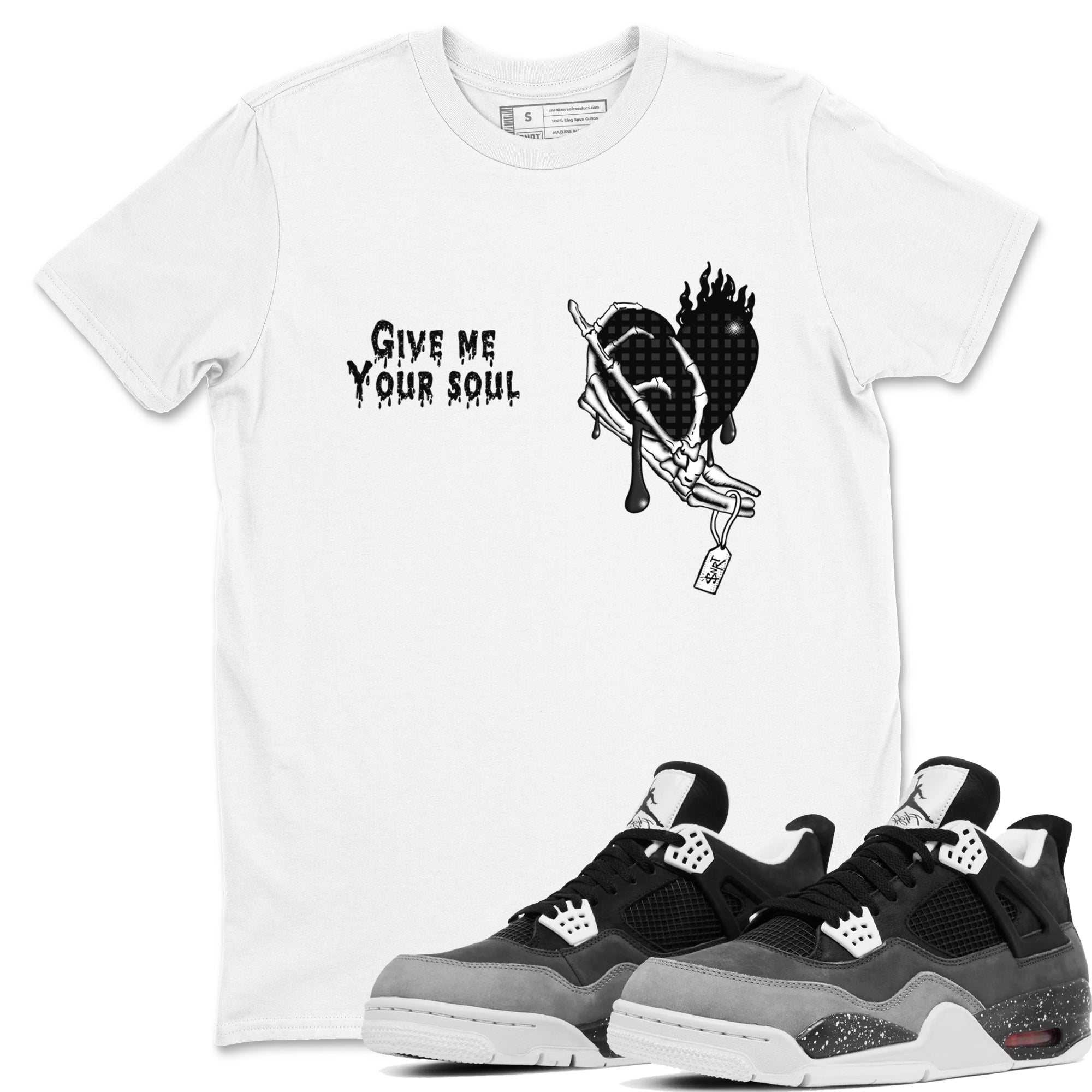 Give Me Your Soul snkmatch Tees - Air Jordan 4 Fear