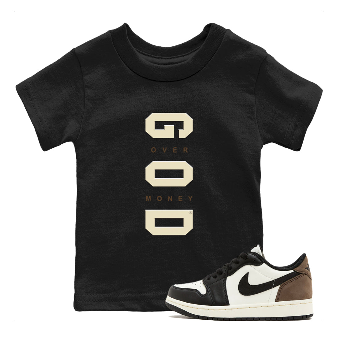 God Over Money snkmatch Tees Kids - Air Jordan 1 Mocha