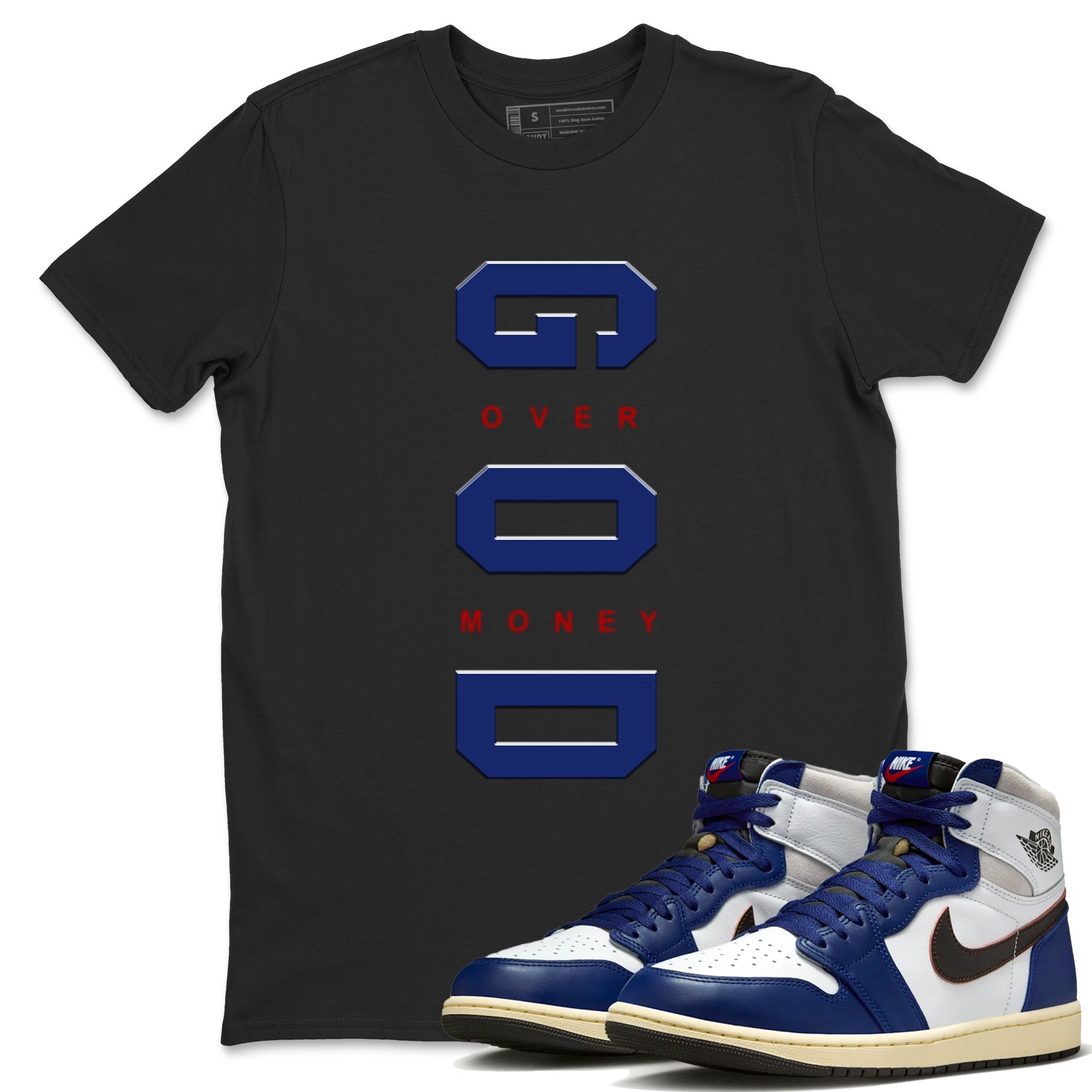 God Over Money snkmatch Tees - Air Jordan 1 Rare Air