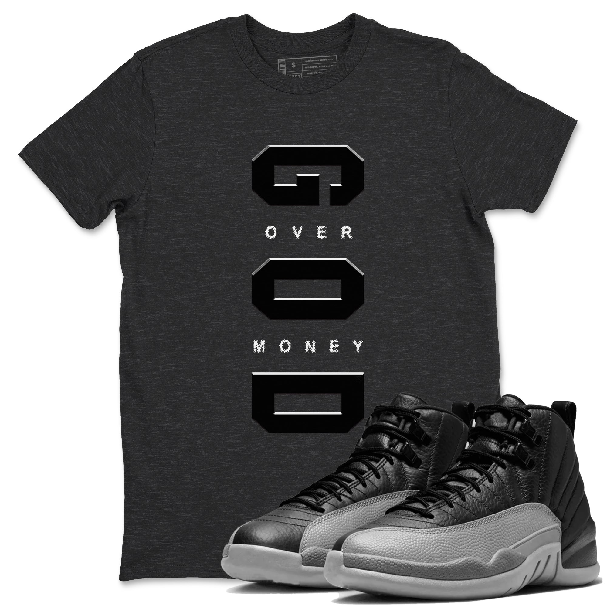 God Over Money snkmatch Tees - Air Jordan 12 Black Wolf Grey