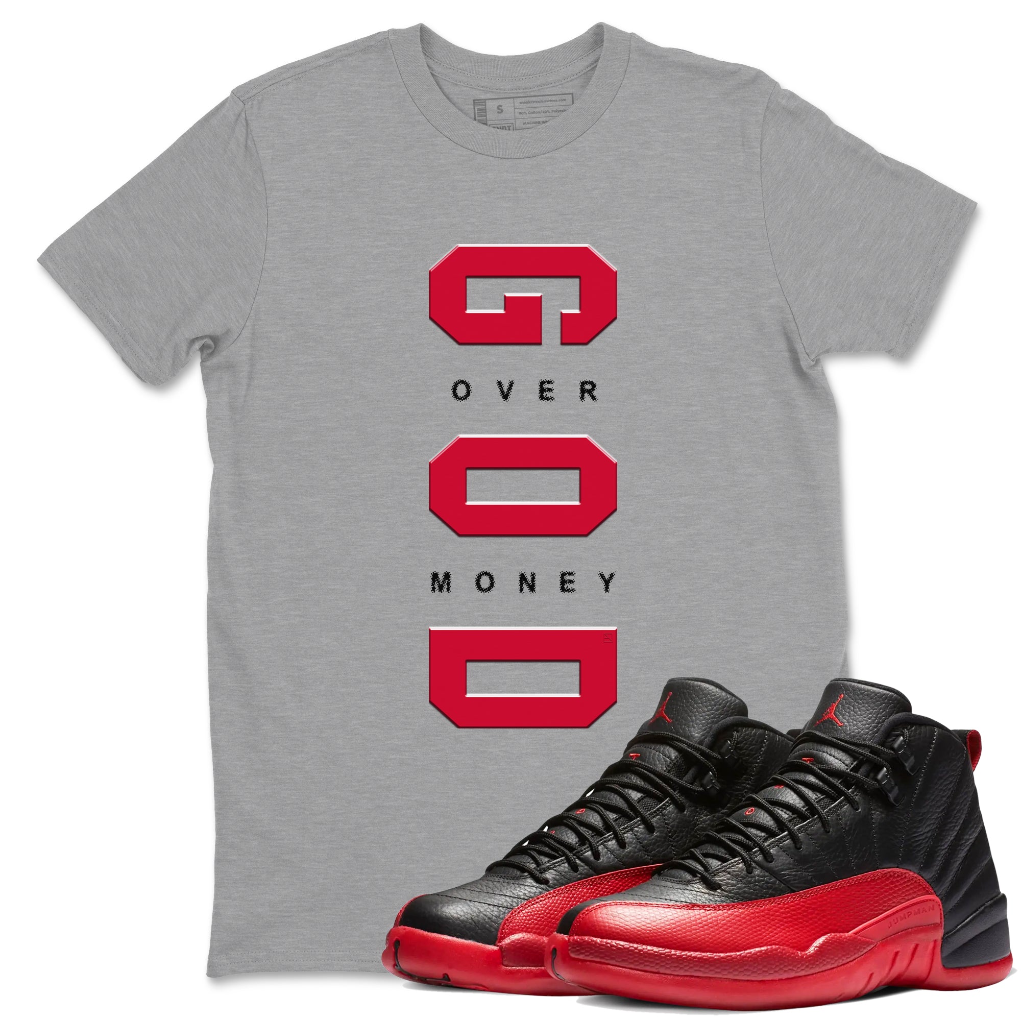 God Over Money snkmatch Tees - Air Jordan 12 Flu Game