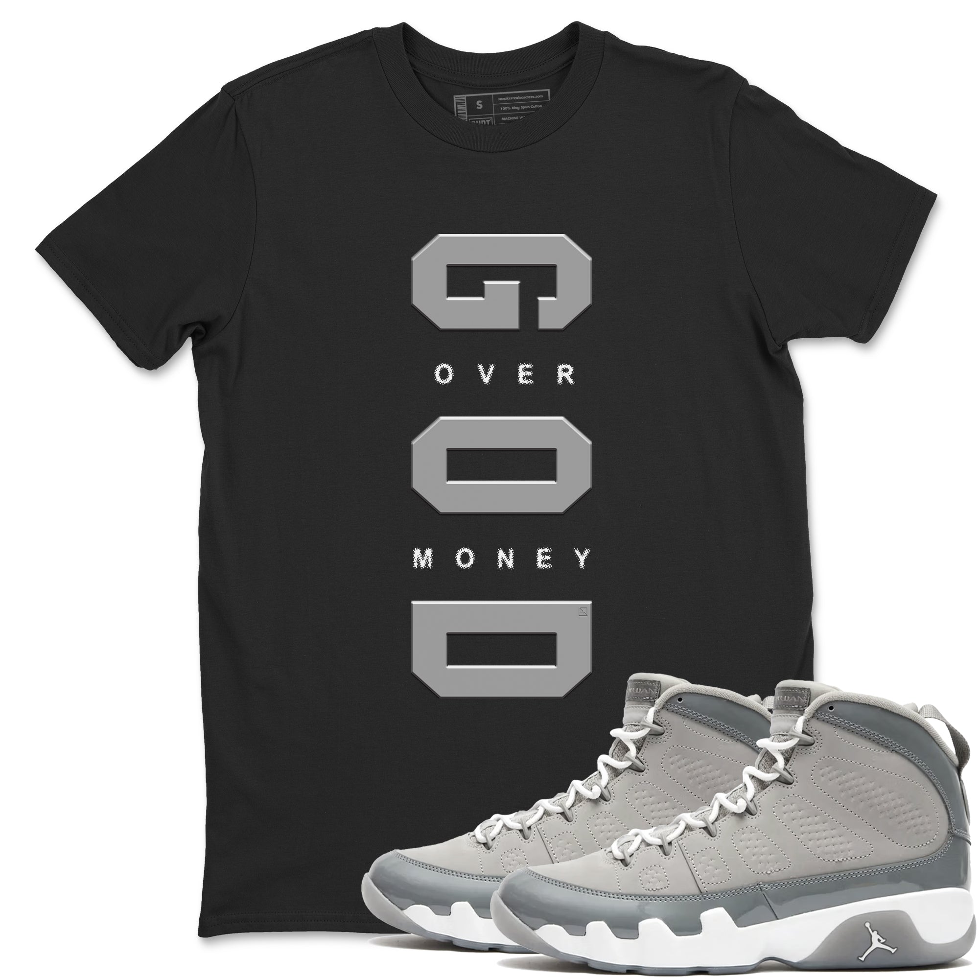 God Over Money snkmatch Tees - Air Jordan 9 Cool Grey
