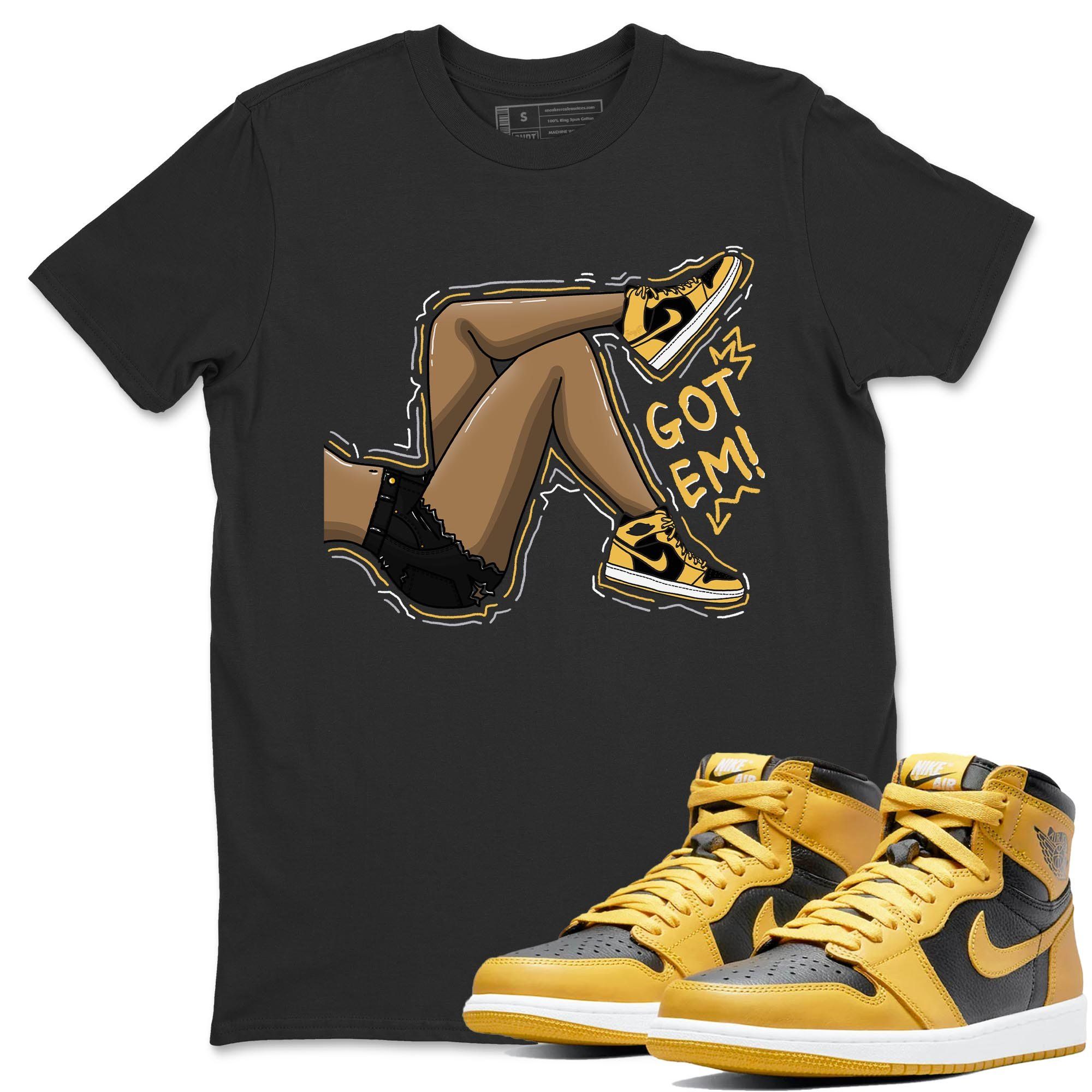 Got Em Legs Unisex Tops - Air Jordan 1 Pollen