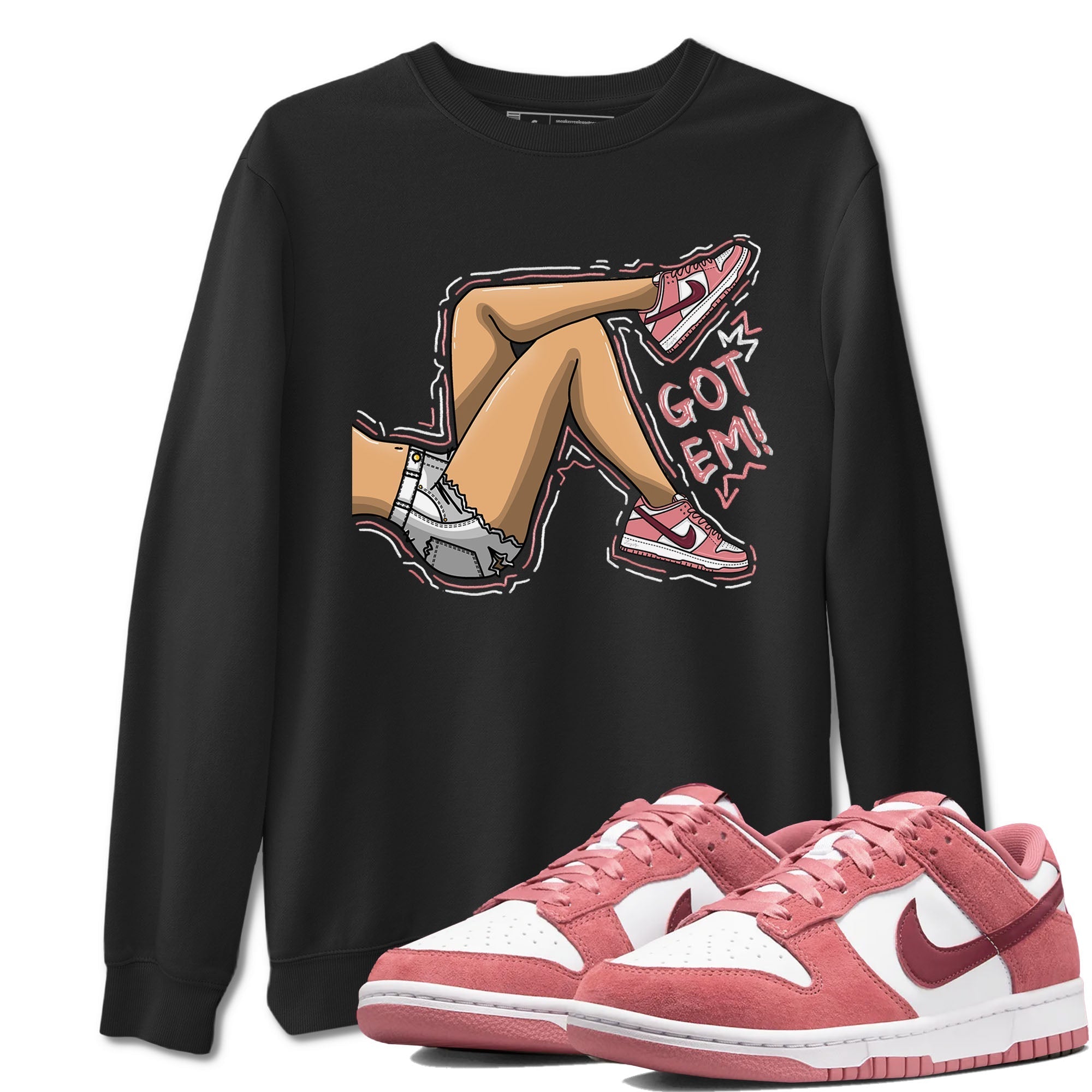 Got Em Legs snkmatch Tees - Dunk Valentines Day 2024