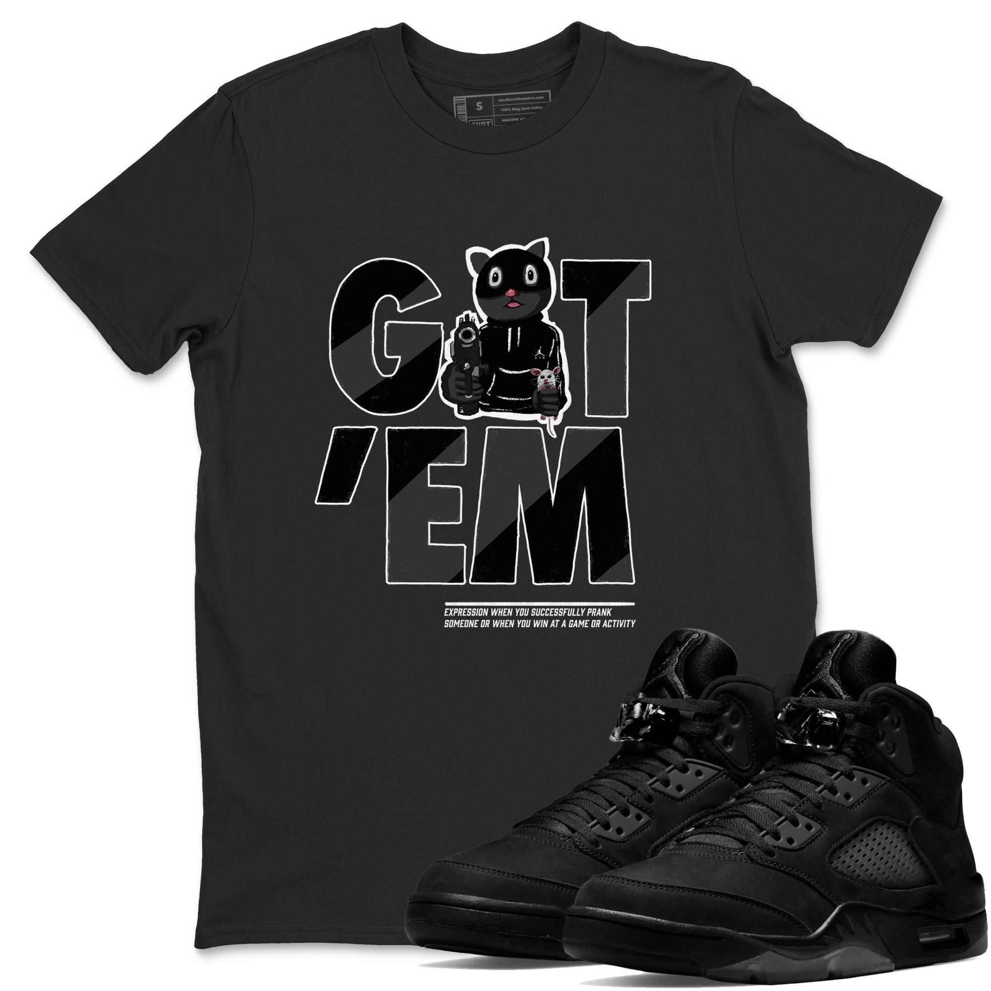 Got'em Cat snkmatch Tees - Air Jordan 5 Black Cat