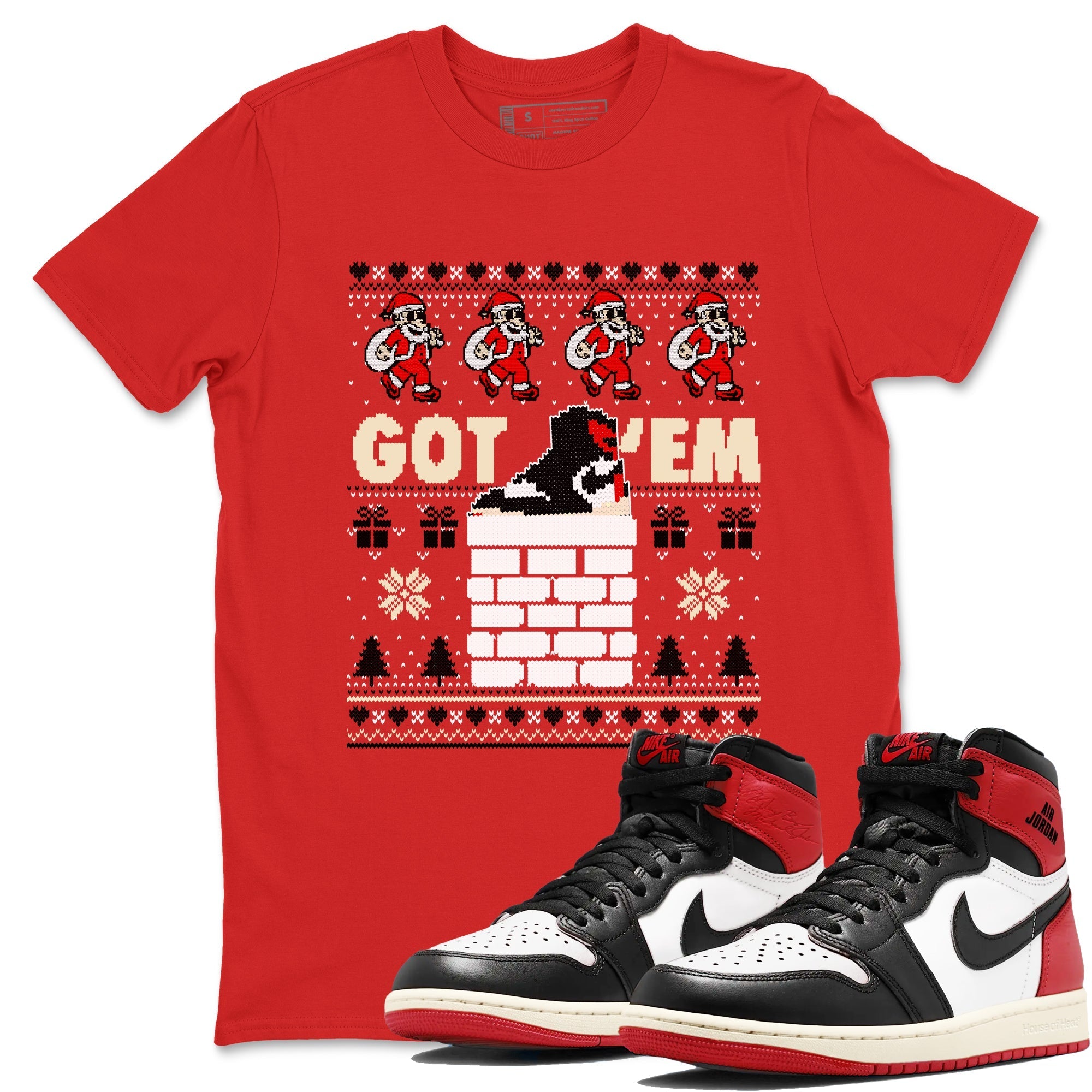 Got'em Santa snkmatch Tees - Air Jordan 1 Black Toe Reimagined