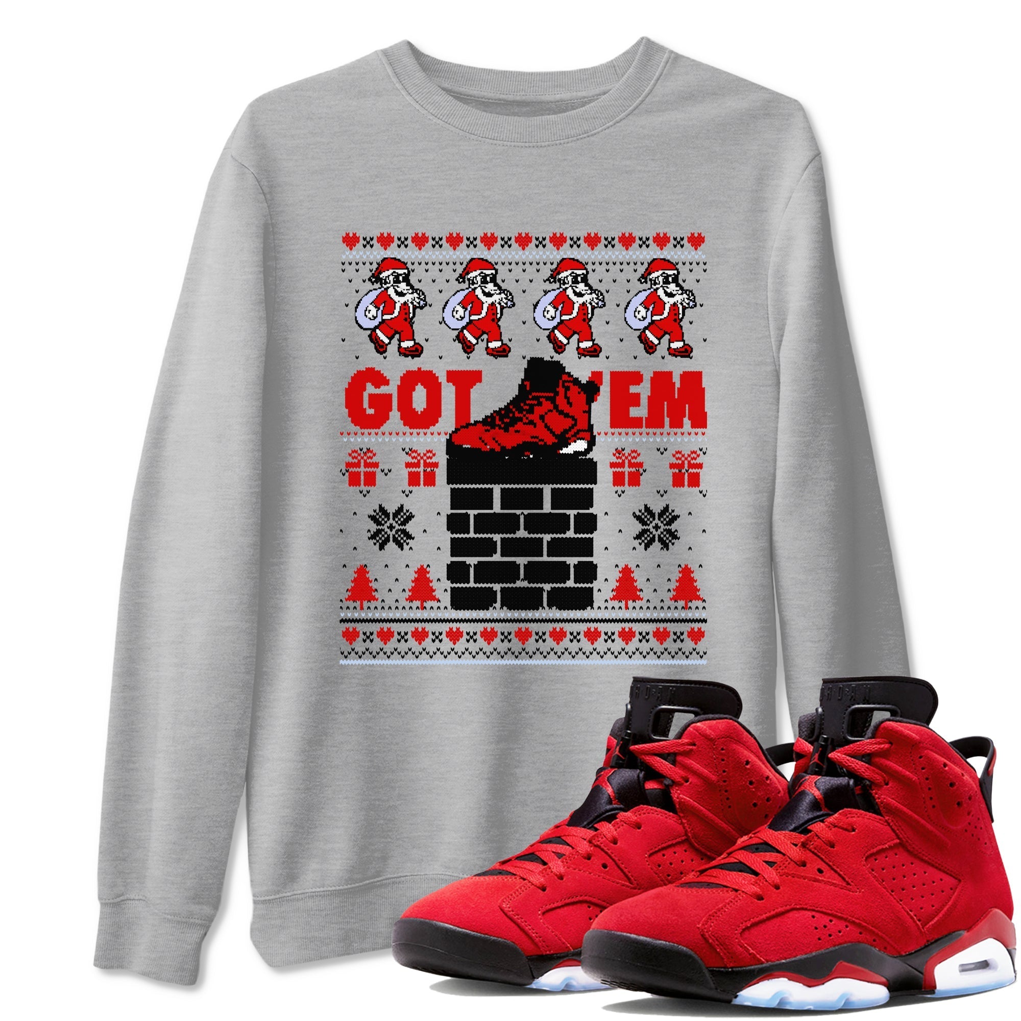 Got'em Santa snkmatch Tees - Air Jordan 6 Toro Bravo